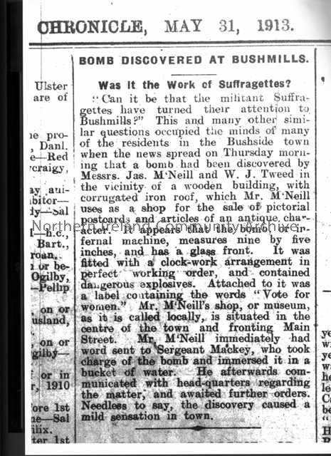“Bomb discovered at Bushmills – Was it the work of Suffragettes?”