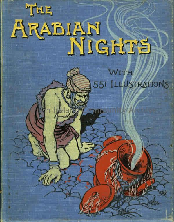 book titled, The Arabian Nights Entertainments, with 551 illustrations. By George Newnes ld (4970)