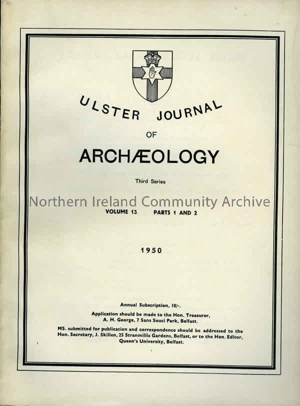 book titled, Ulster Journal of Archaeology. Third Series Volume 13, parts 1 and 2.1950 (5504)