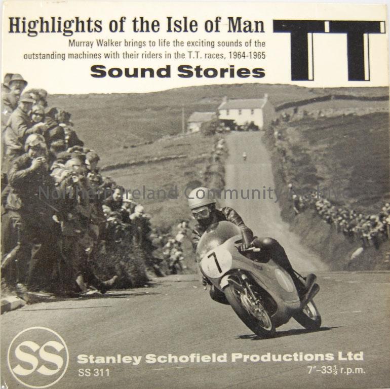 Ep 301,309. 45 rpm. Sound Stories, Highlights of the Isle of Man for the years 1957-1961. Commentary by Murray Walker. – 2010.384 (3)