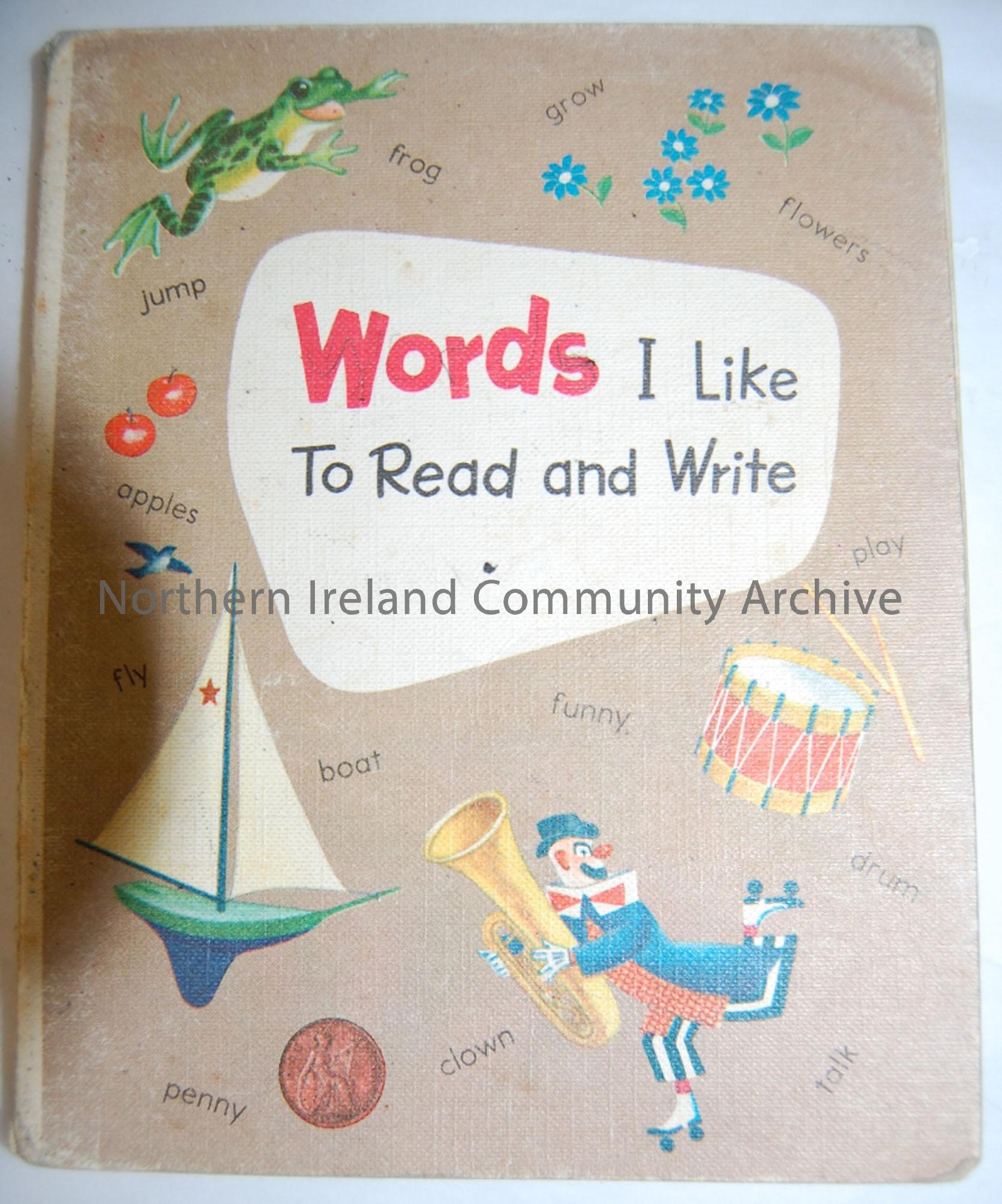 By O’Donnell, Townes and Munro, published by Nisbet & Co. Ltd, 1968. Brown cover with ilustrations of clown, yacht, frog etc.