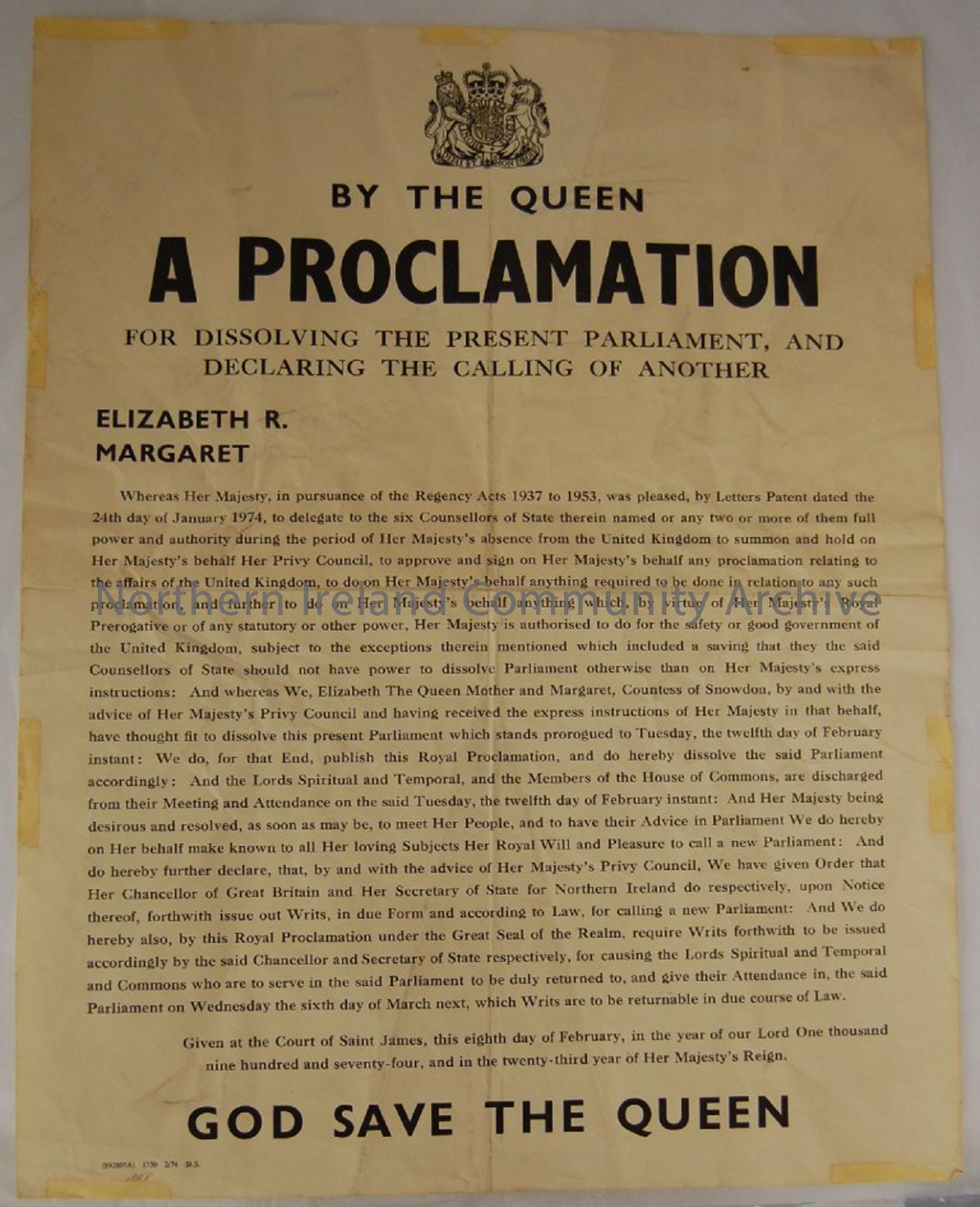 Proclamation for dissolving Parliament. Dissolution of Parliament by the Queen, 8 February 1974