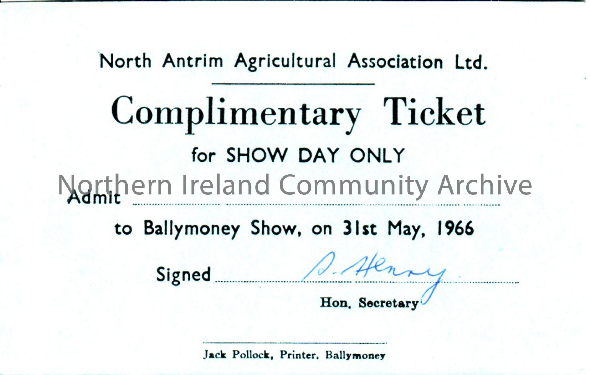 Ballymoney Fair. North Antrim Agricultural Association Ltd. Complimentary Ticket, for Show day only to Ballymoney Show, 31st May, 1966