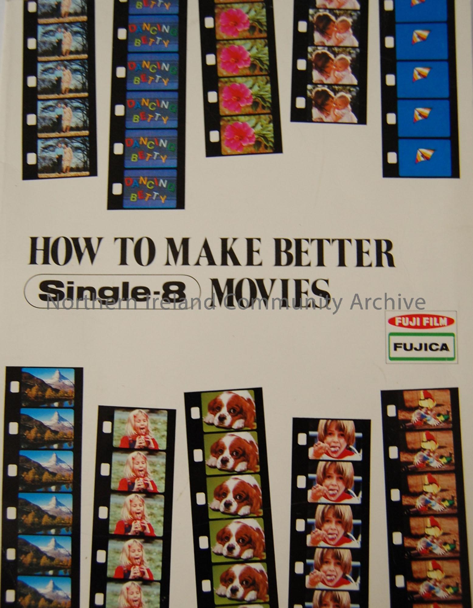 ‘How to make better single-8 movies’