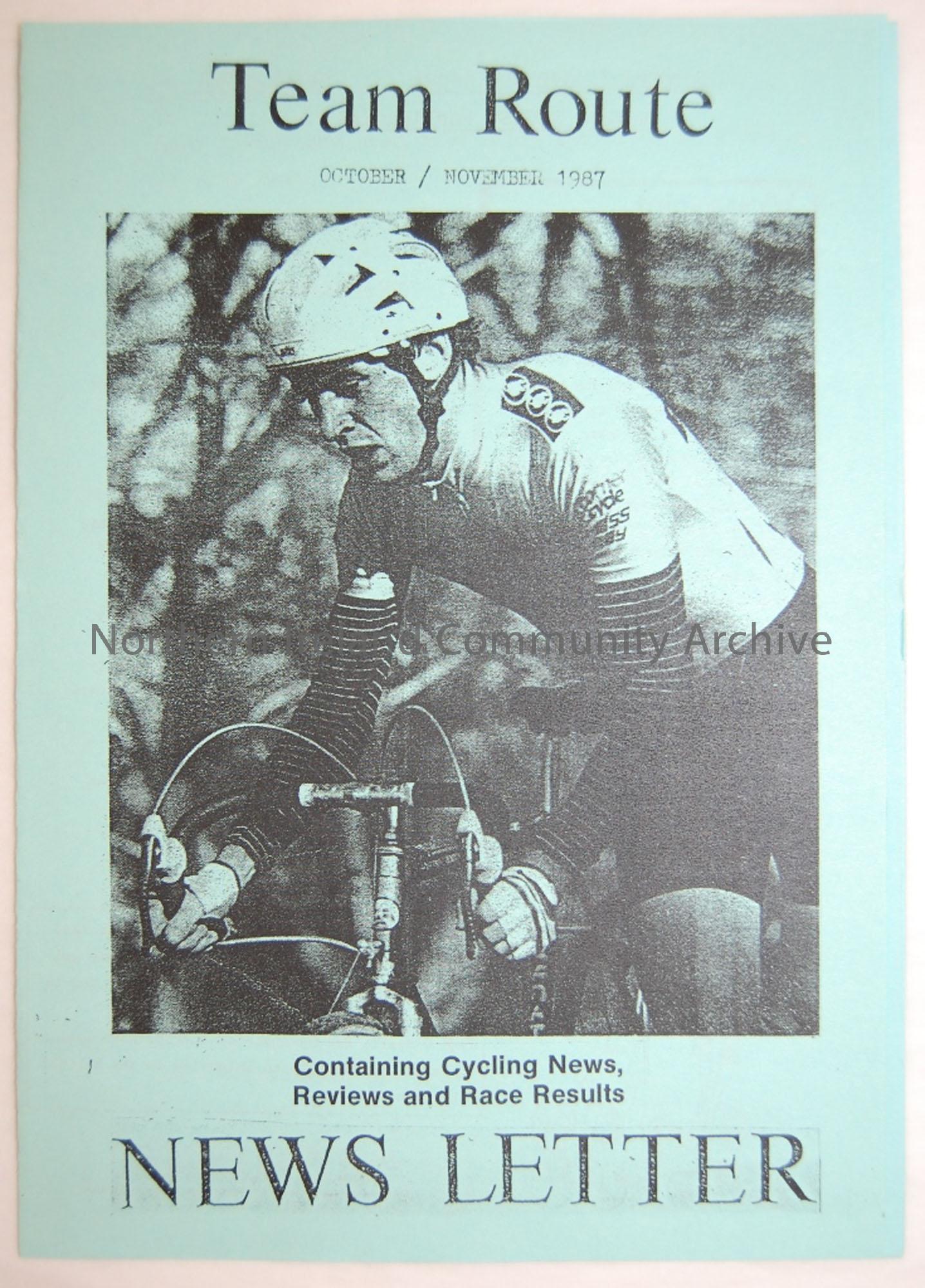 Produced copy of the Team Route Newsletter October/November 1987. Magazine of the Ballymoney and district cycle club detailing recent club news, event…