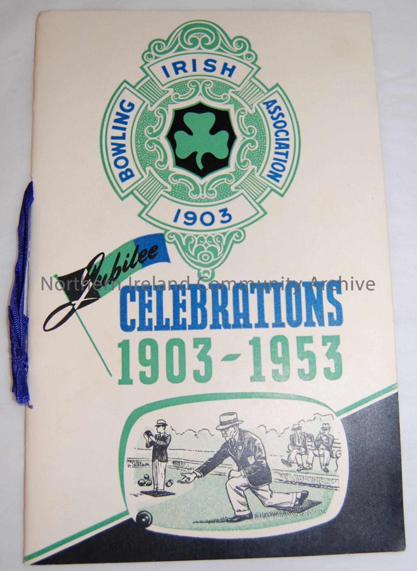 Irish Bowling Association Jubilee Celebrations 1903-1953. Illustrations include logo and people bowling
