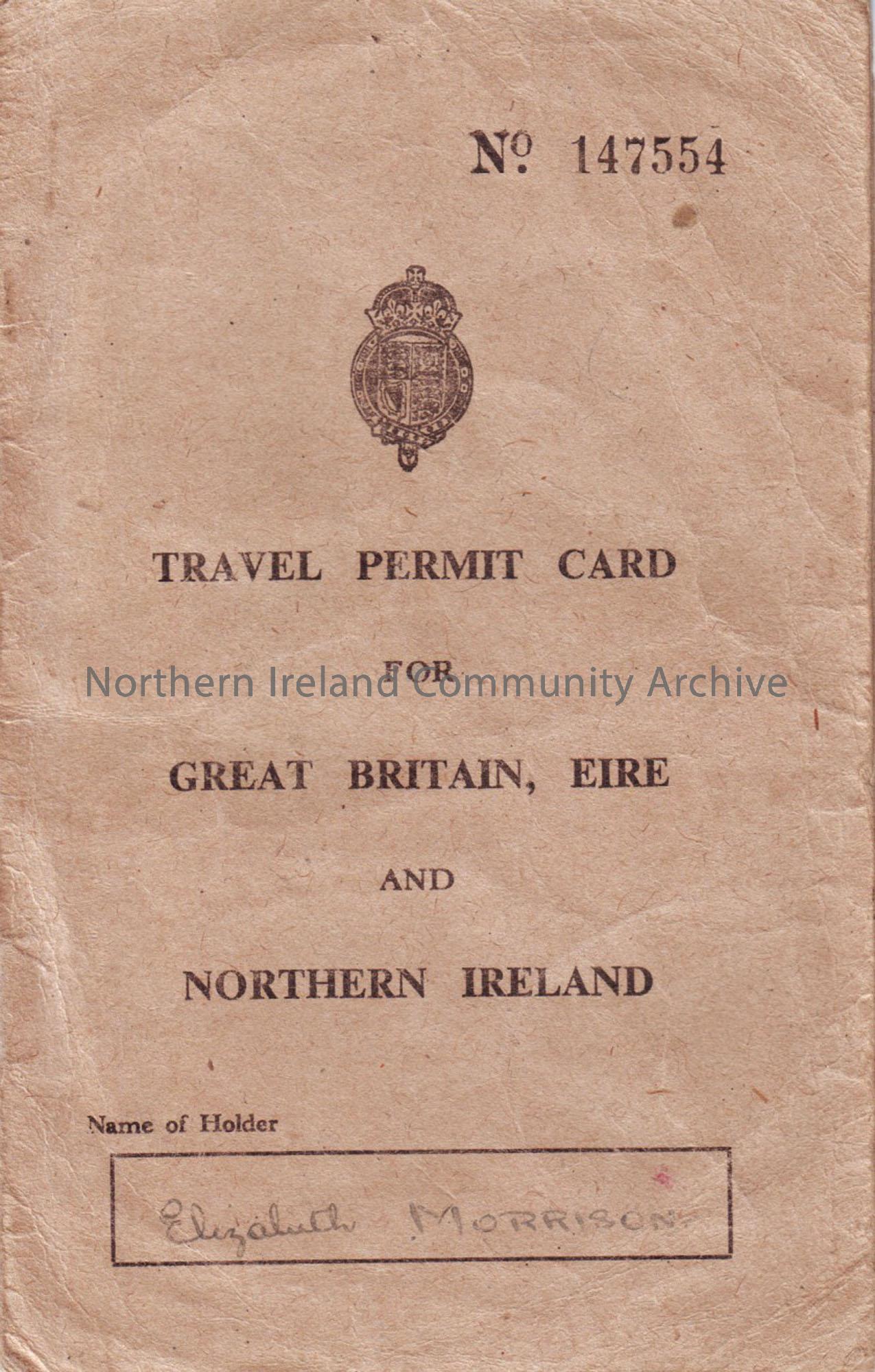 Travel Permit Card belonging to Elizabeth Morrison (later Craig), dated 26th June 1945. No. 147554. Includes personal details and photograph
