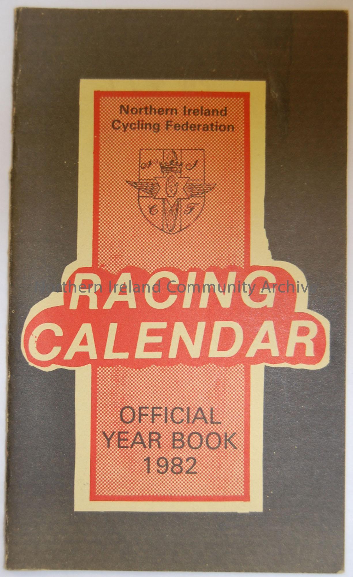 Northern Ireland Cycling Federation racing Calender, official year book 1982