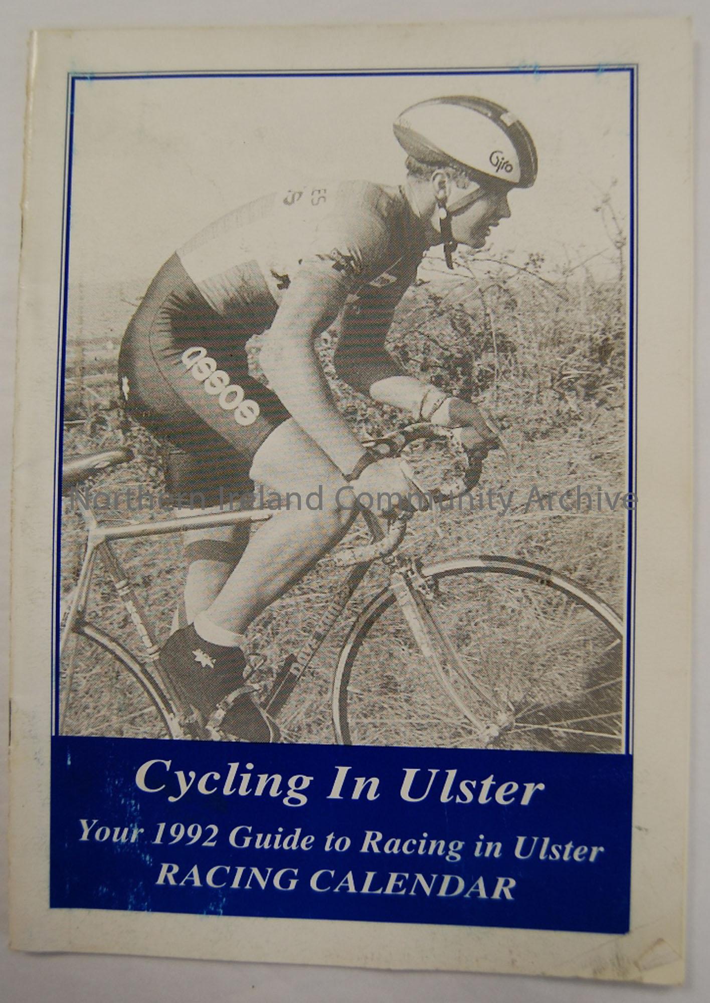Cycling in Ulster. Your 1992 guide to racing in Ulster racing calendar (Ulster Cycling Federation)