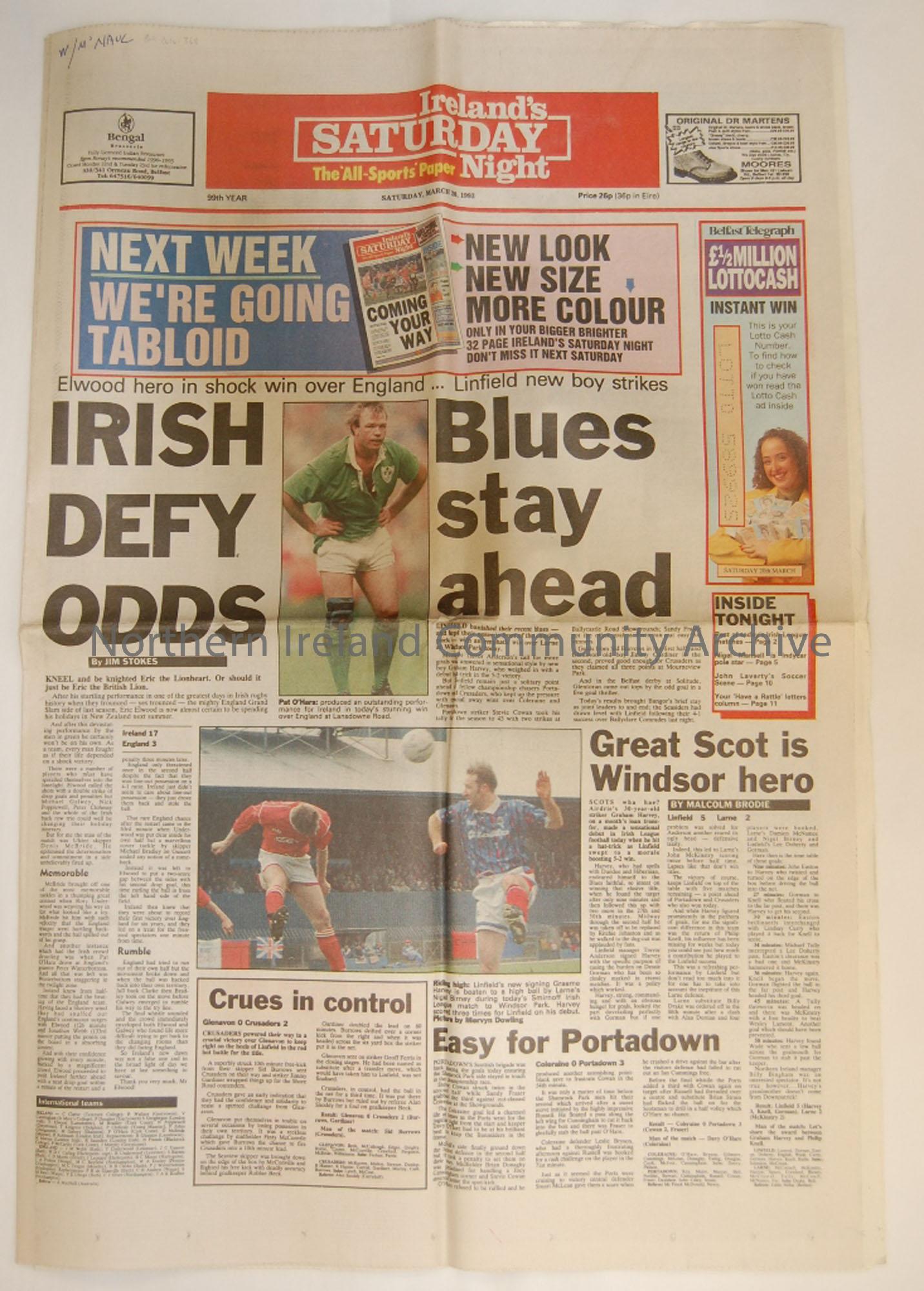 Ireland’s Saturday Night. The ‘All- sports’ paper. Saturday, March 20, 1993. Price 26p (36p in Eire)