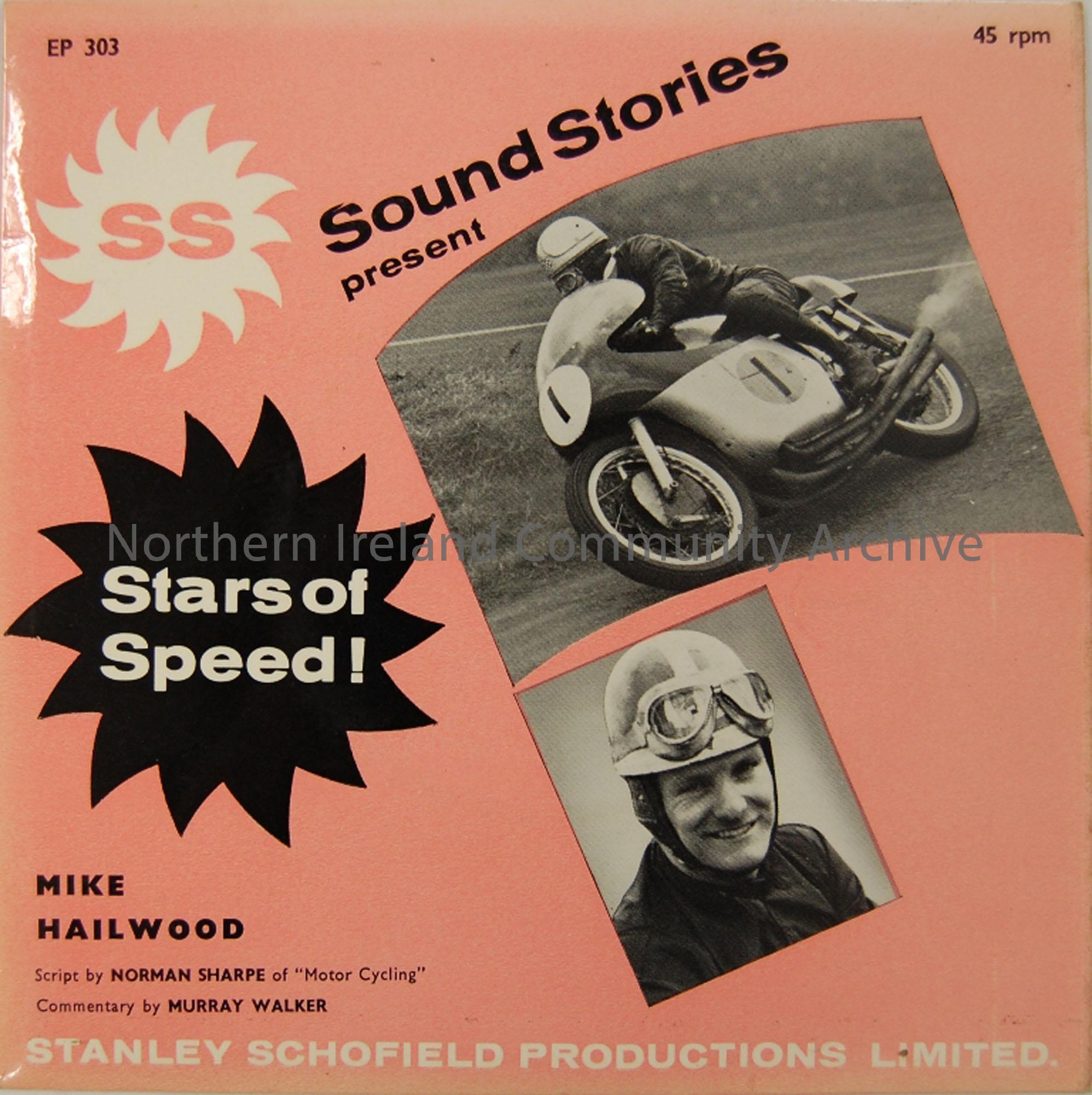 Ep 303, 45 rpm. Sound Stories, Stars of Speed. Mike Hailwood. Commentary by Murray Walker.