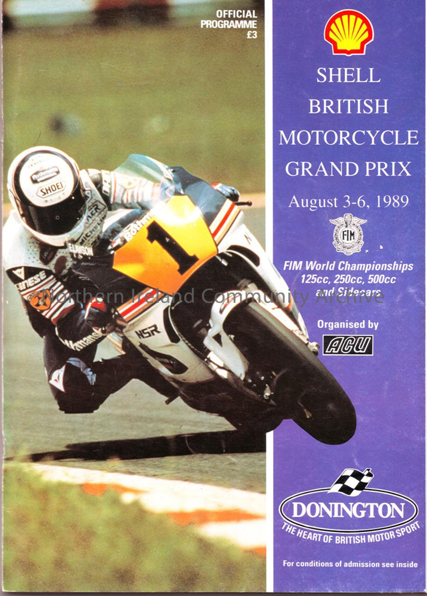 Shell British Motorcycle Grand Prix. August 3-6, 1989. Includes lists of Entrants in each class and lap score charts.
