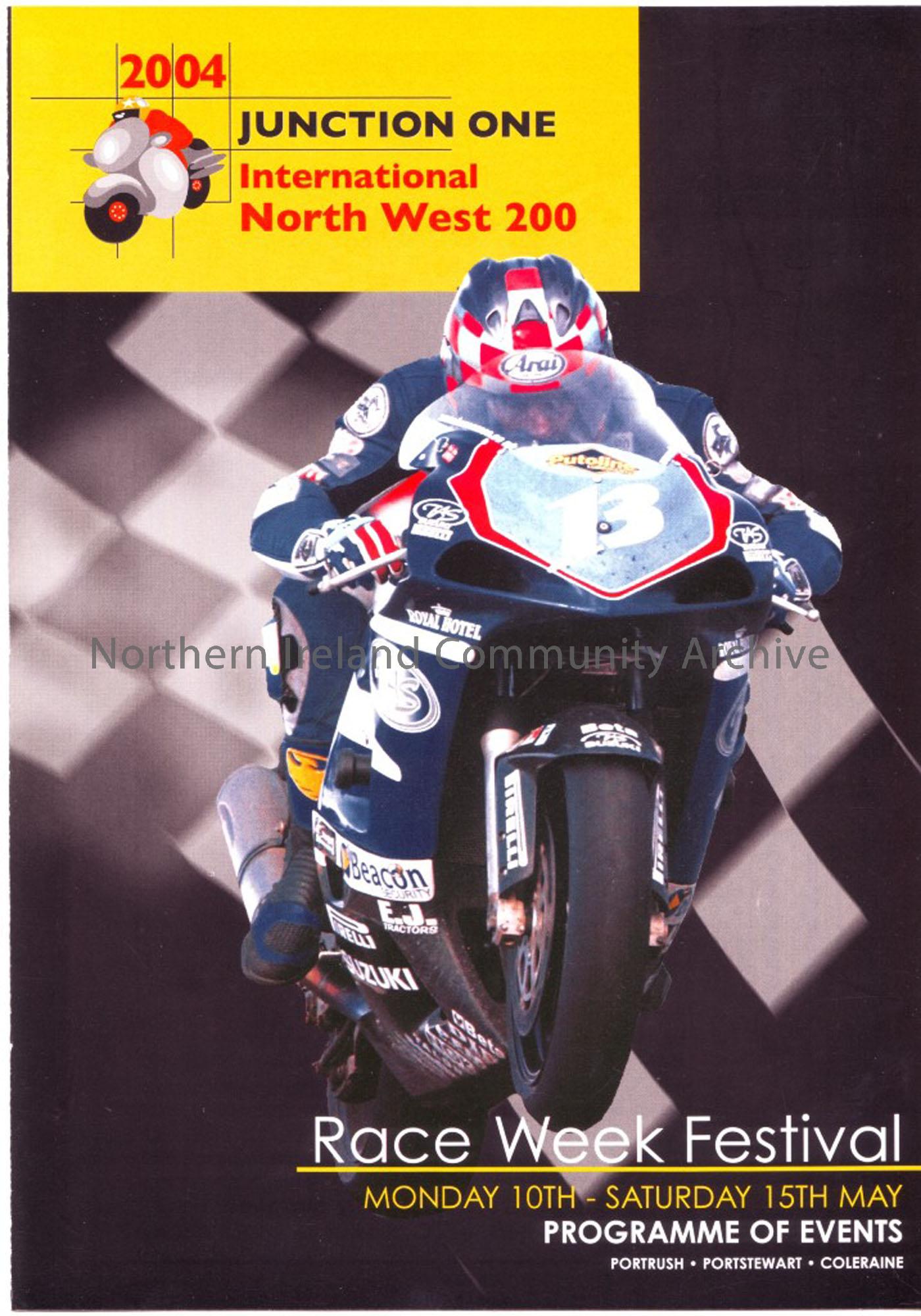 2004 Junction One International North West 200 Race Week Festival leaflet with programme of events. Monday 10th- Saturday 15th May.