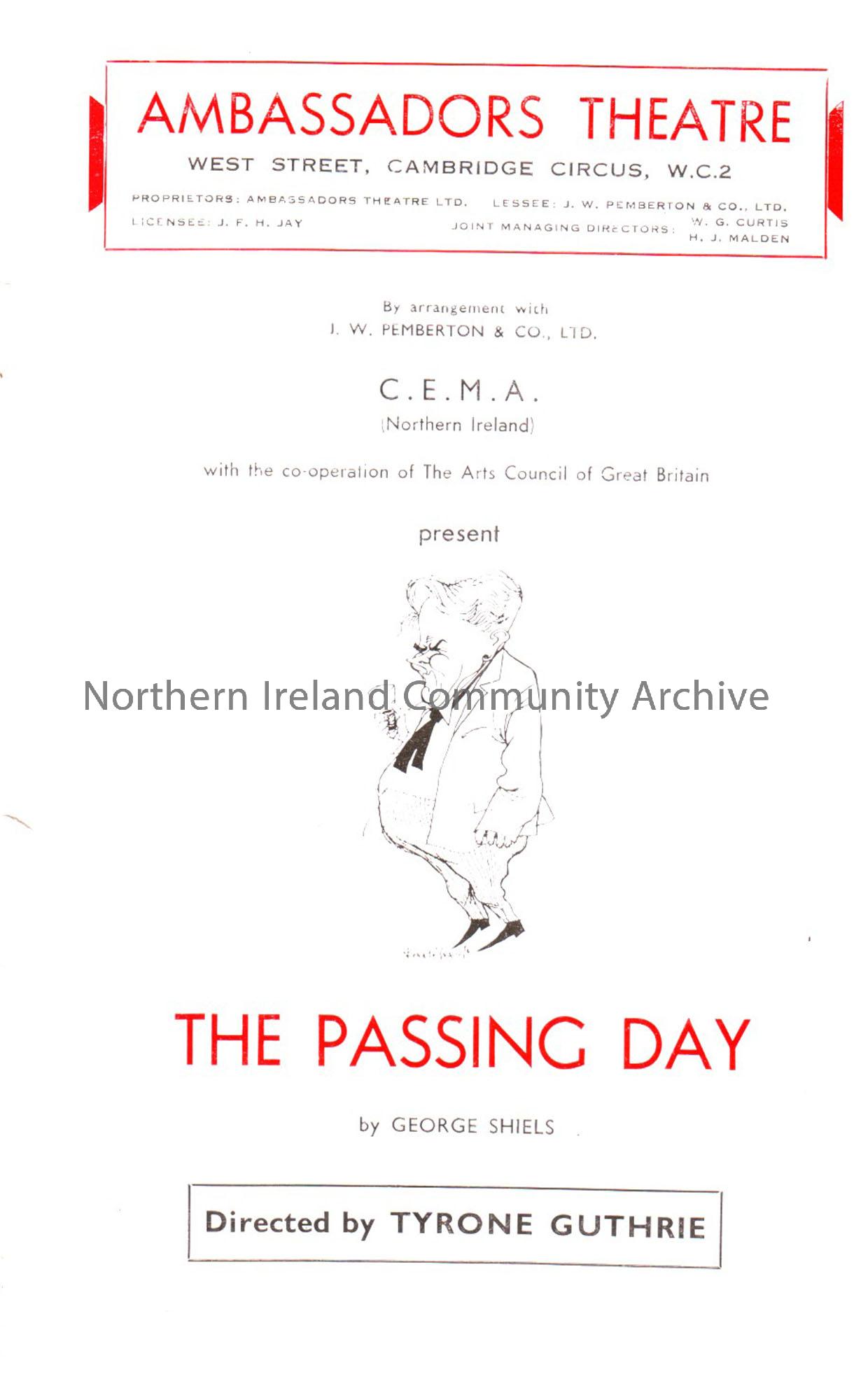 Ambassadors Theatre, West Street, Cambridge Circus. C.E.M.A (Northern Ireland) present ‘The Passing Day’ by George Shiels. Directed by Tyrone Guthrie