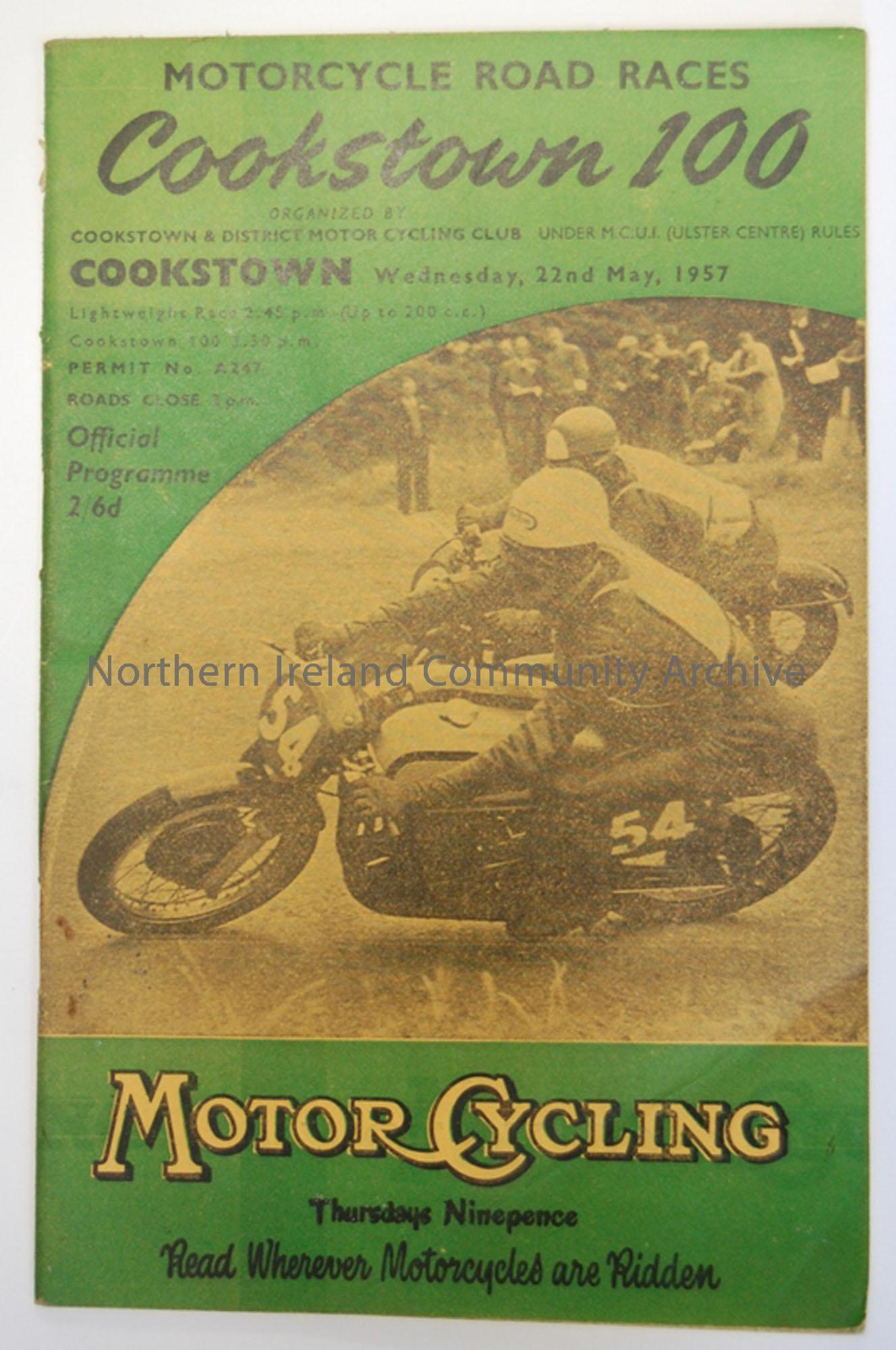 Official Programme of The Cookstown “100” Motorcycle Road Race to be held at Cookstown on Wednesday, 22nd May, 1957.