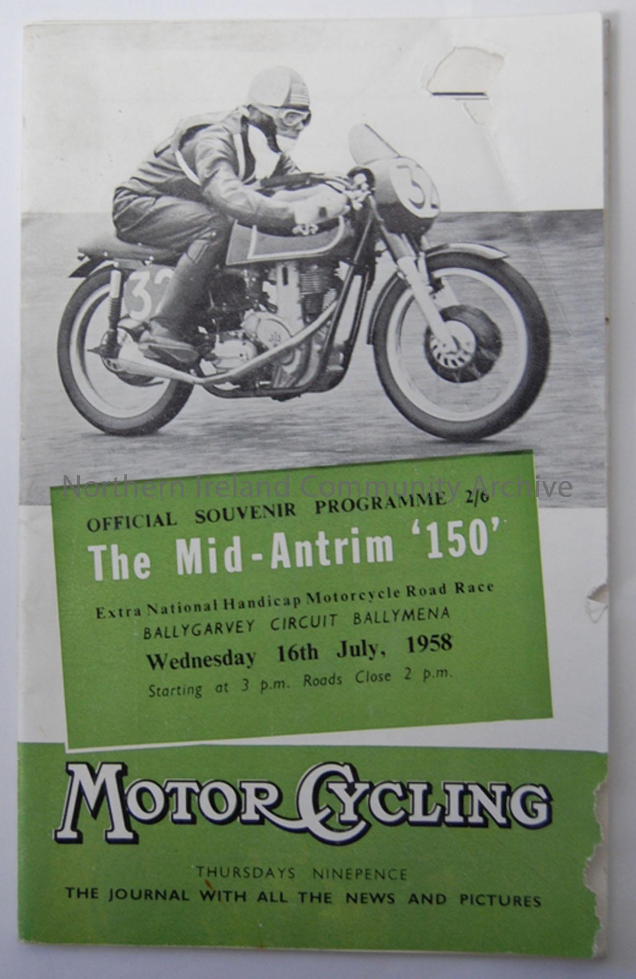 The Mid-Antrim ‘150’ Motorcycle road race, Wednesday 16th July 1958, starting at 3pm, Ballygarvey circuit, Ballymena.