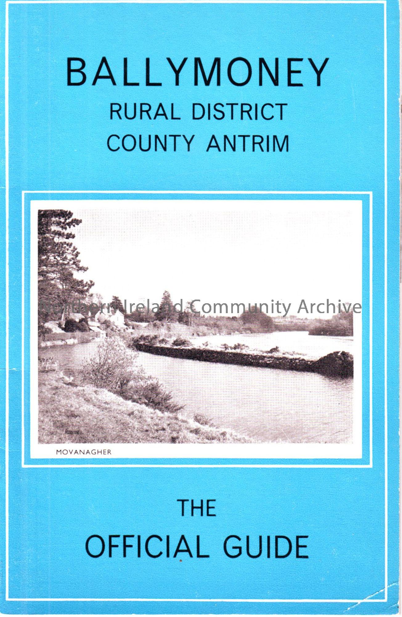 Ballymoney, Rural District, County Antrim, The Official Guide published by the Authority of the Ballymoney Rural District Council