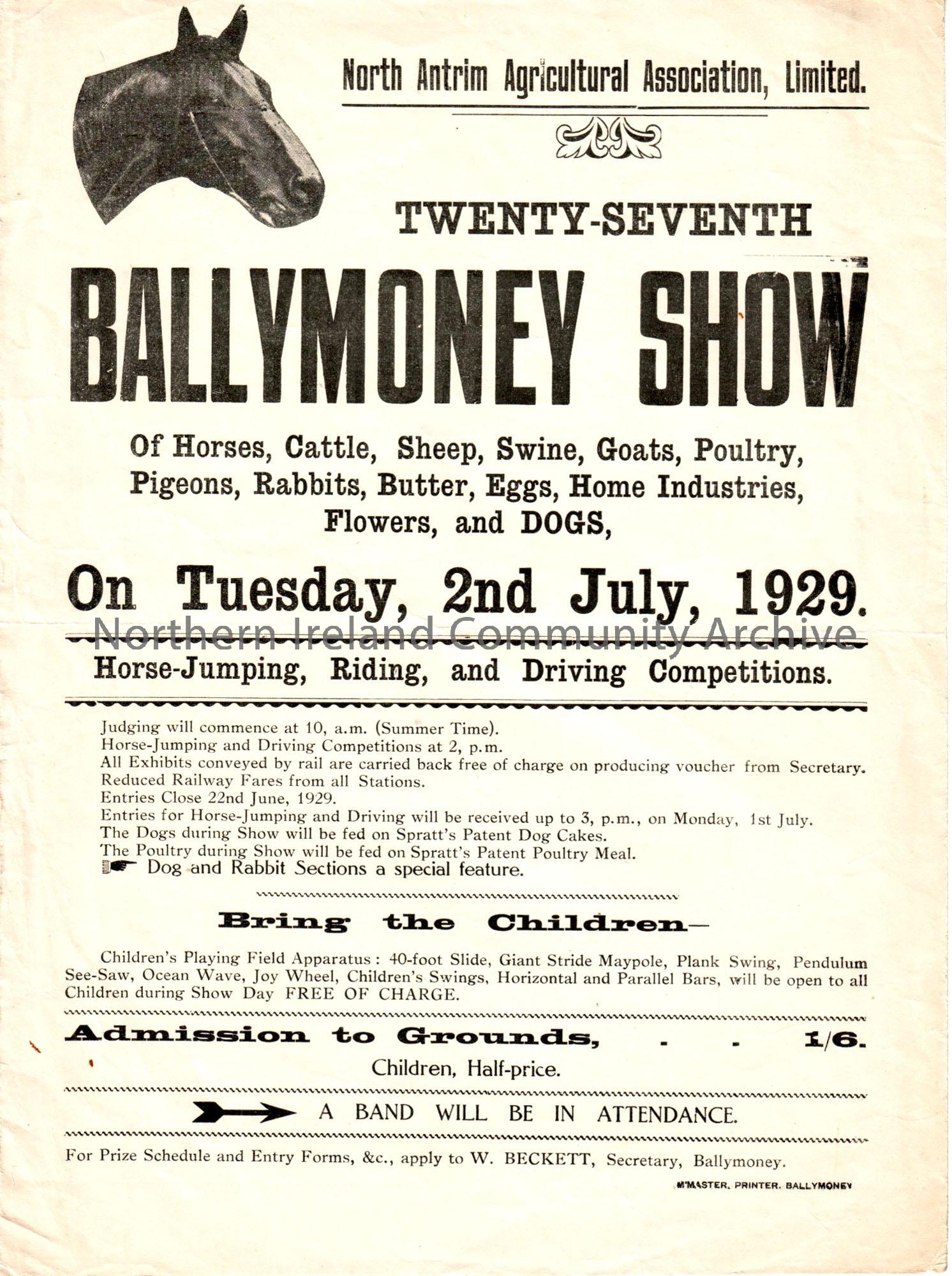 Advertising poster for the Ballymoney Show. Inscribed, ‘The whole town’s talking about Ballymoney Show and Carnival on Tuesday 2nd July, 1929’. Depict…