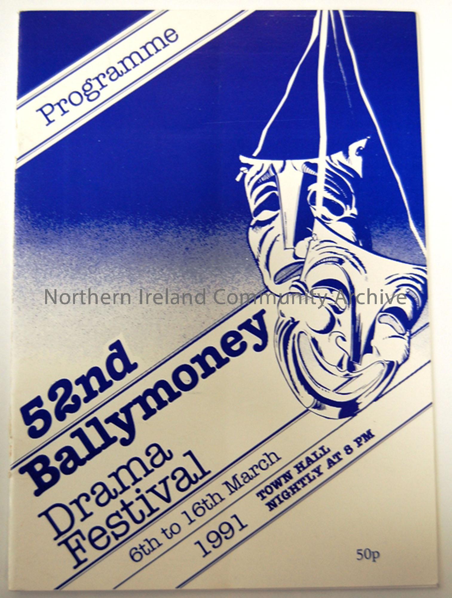 Programme of 52nd Ballymoney Drama Festival,1991 6th to 16th March