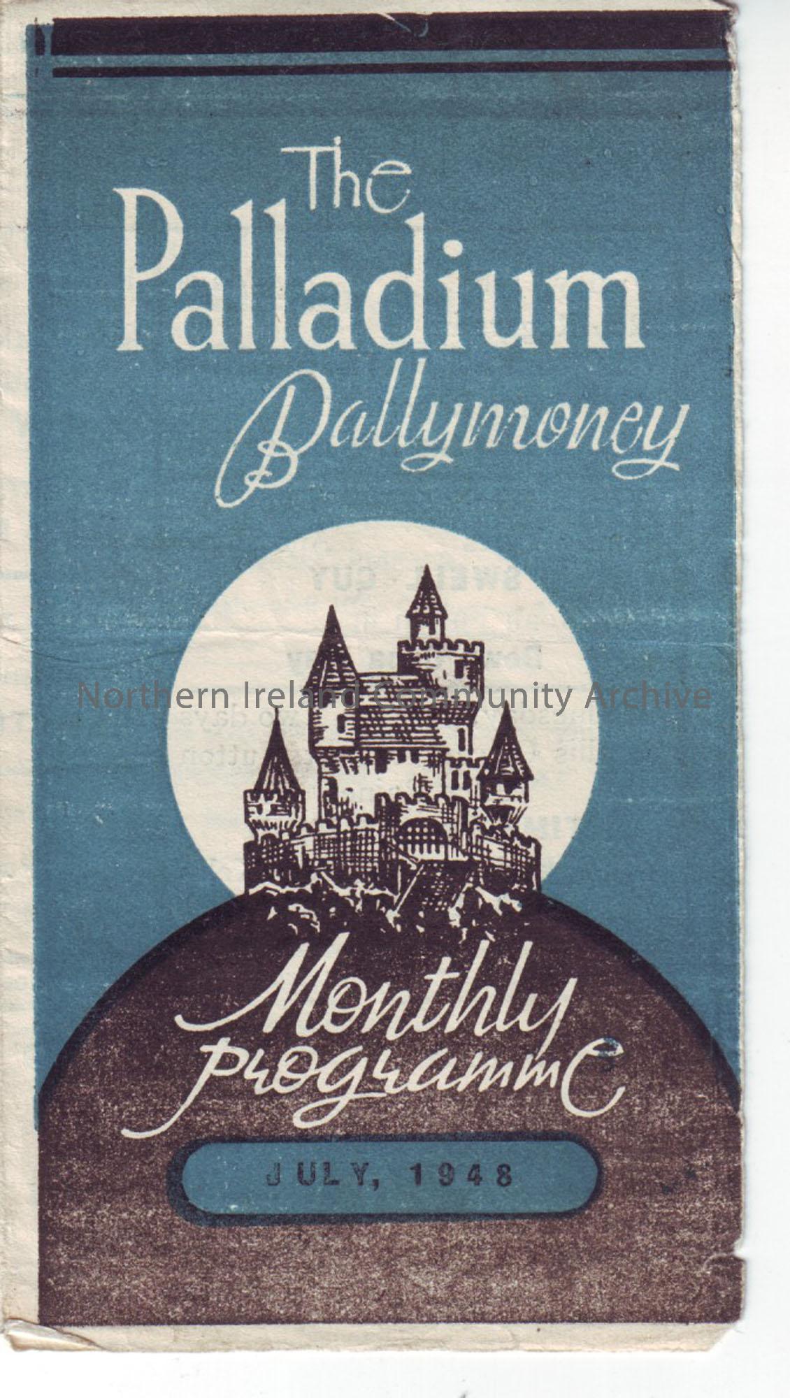 blue monthly programme for Ballymoney Palladium cinema- July 1948