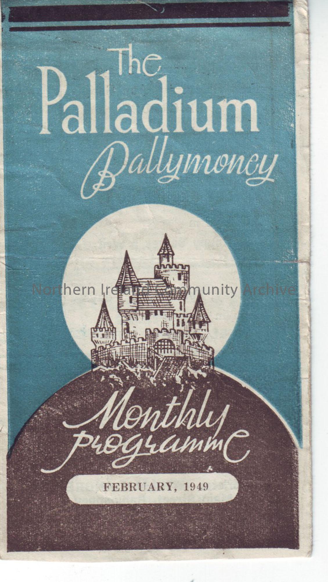 blue monthly programme for Ballymoney Palladium cinema- February 1949