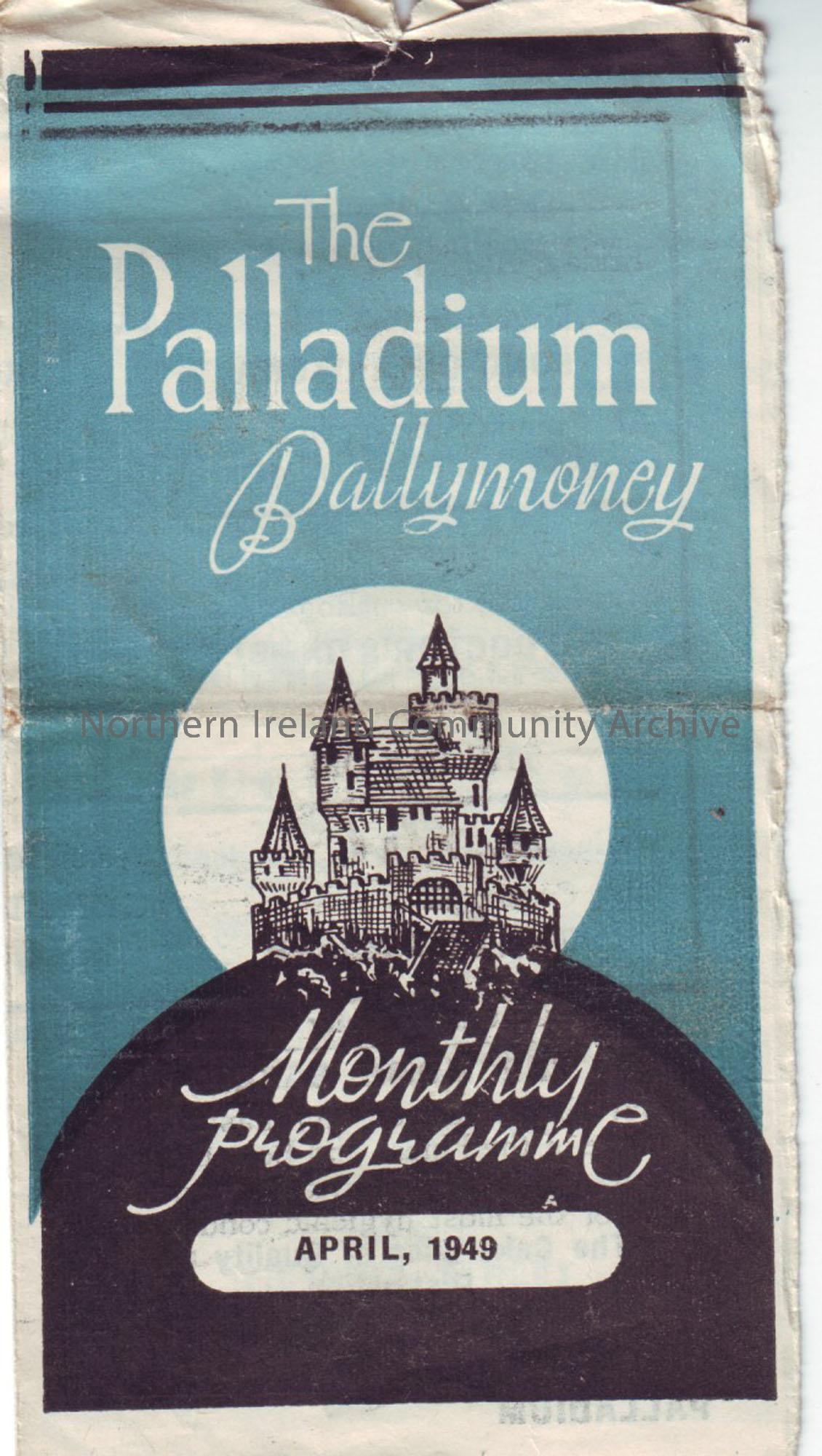 blue monthly programme for Ballymoney Palladium cinema- April 1949