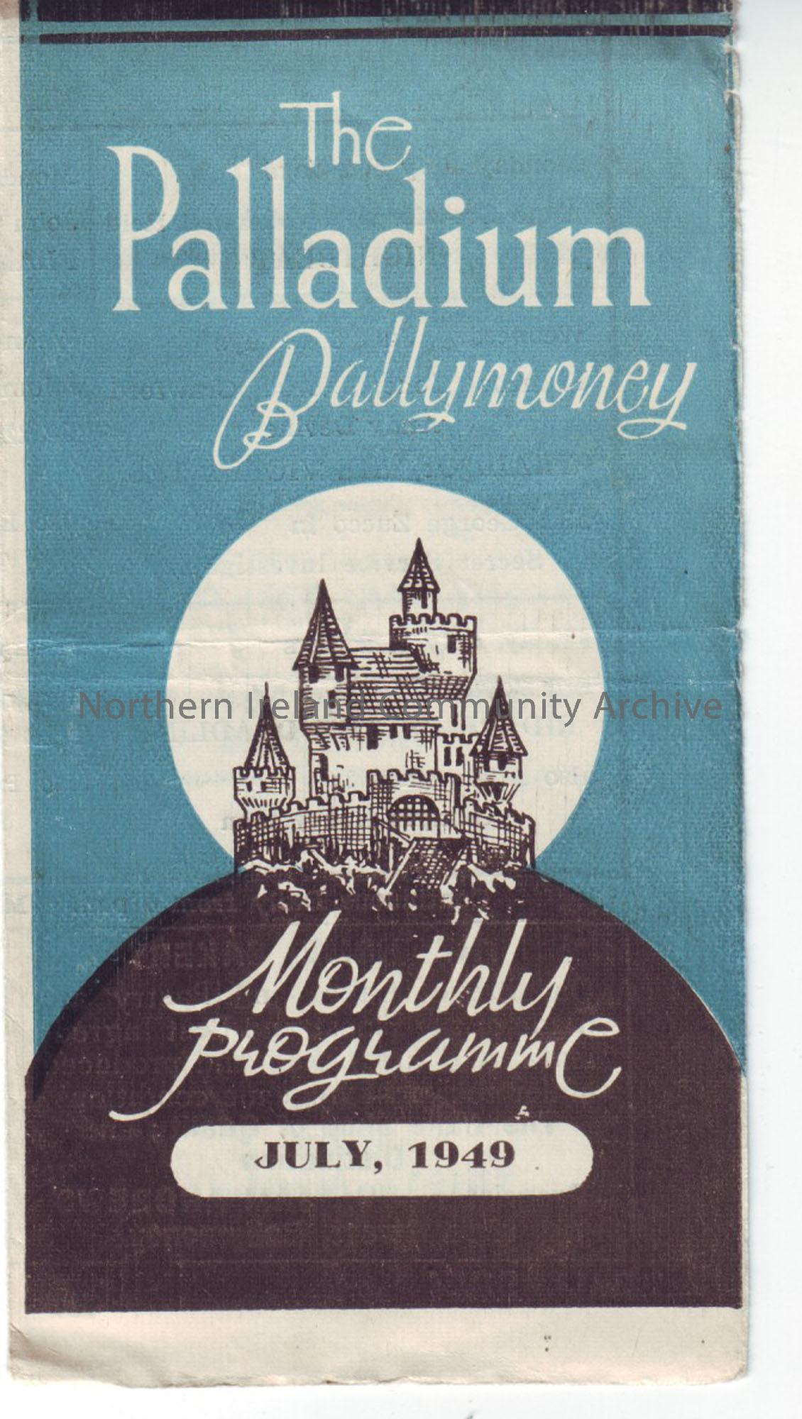 blue monthly programme for Ballymoney Palladium cinema- July 1949