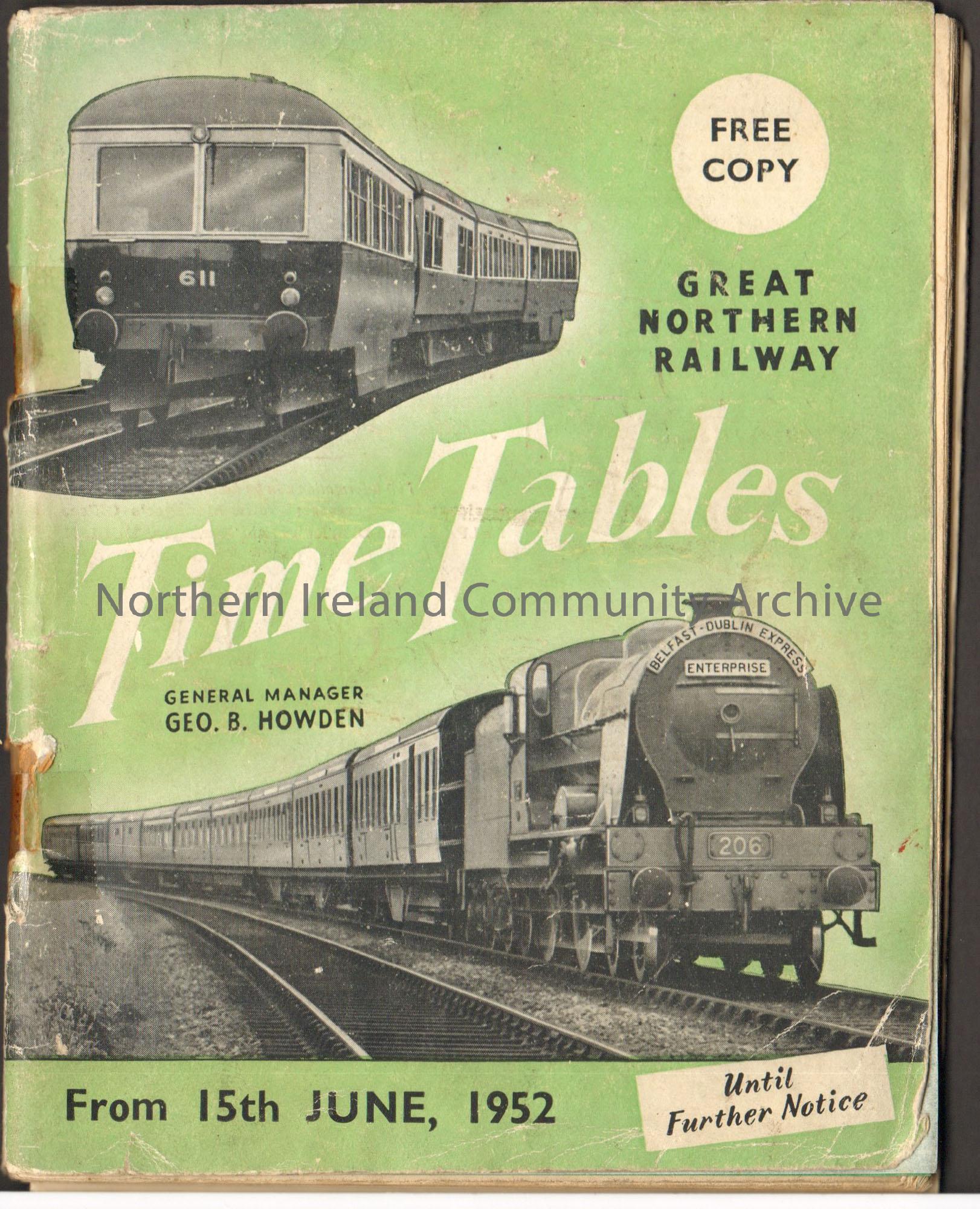 Great Northern Railway Time Tables, General Manager Geo.B.Howden. From 15th June, 1952