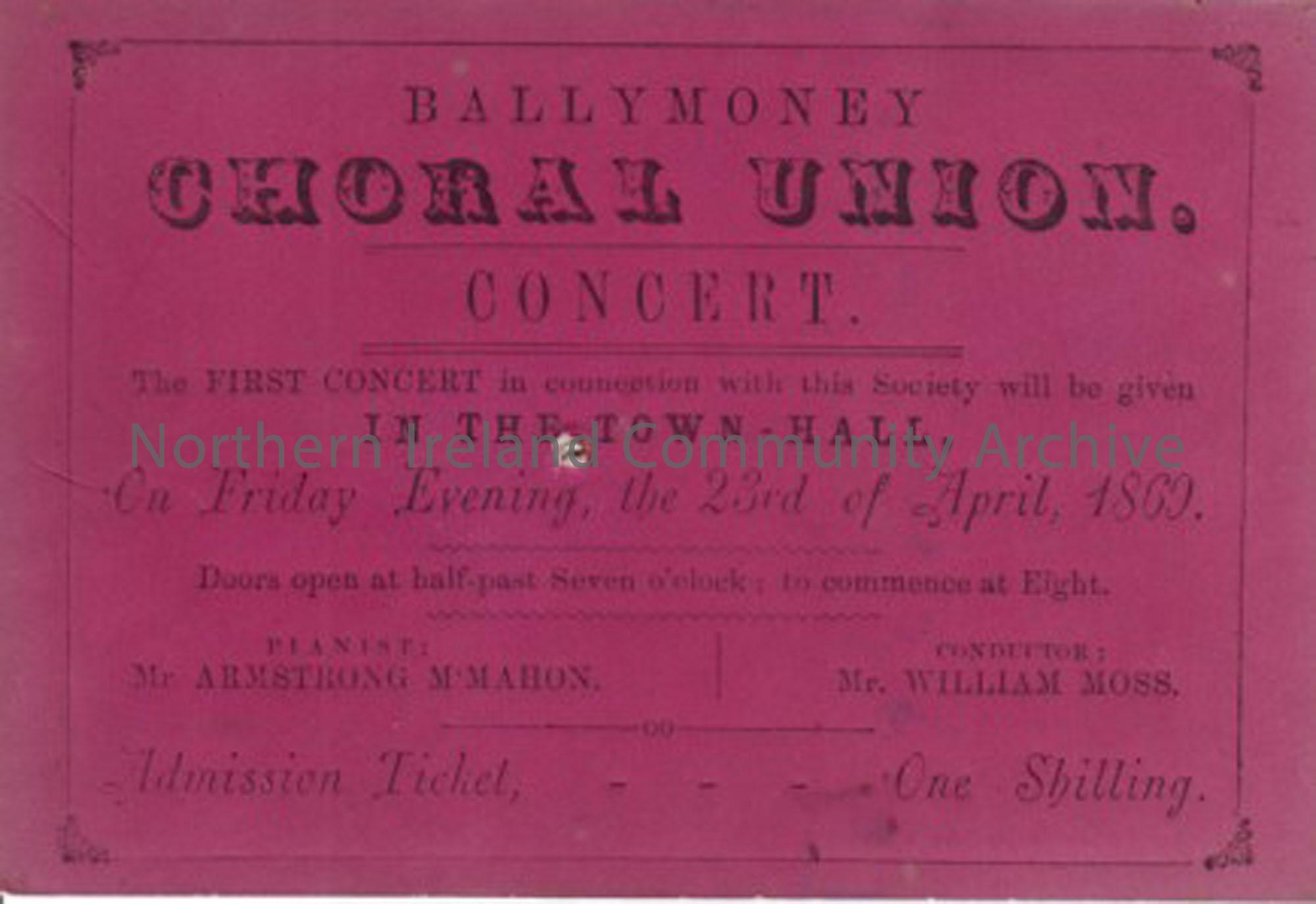 Ballymoney Choral Union concert purple ticket. The first concert in connection with this society will be given in the Town-Hall, On Friday Evening, th…