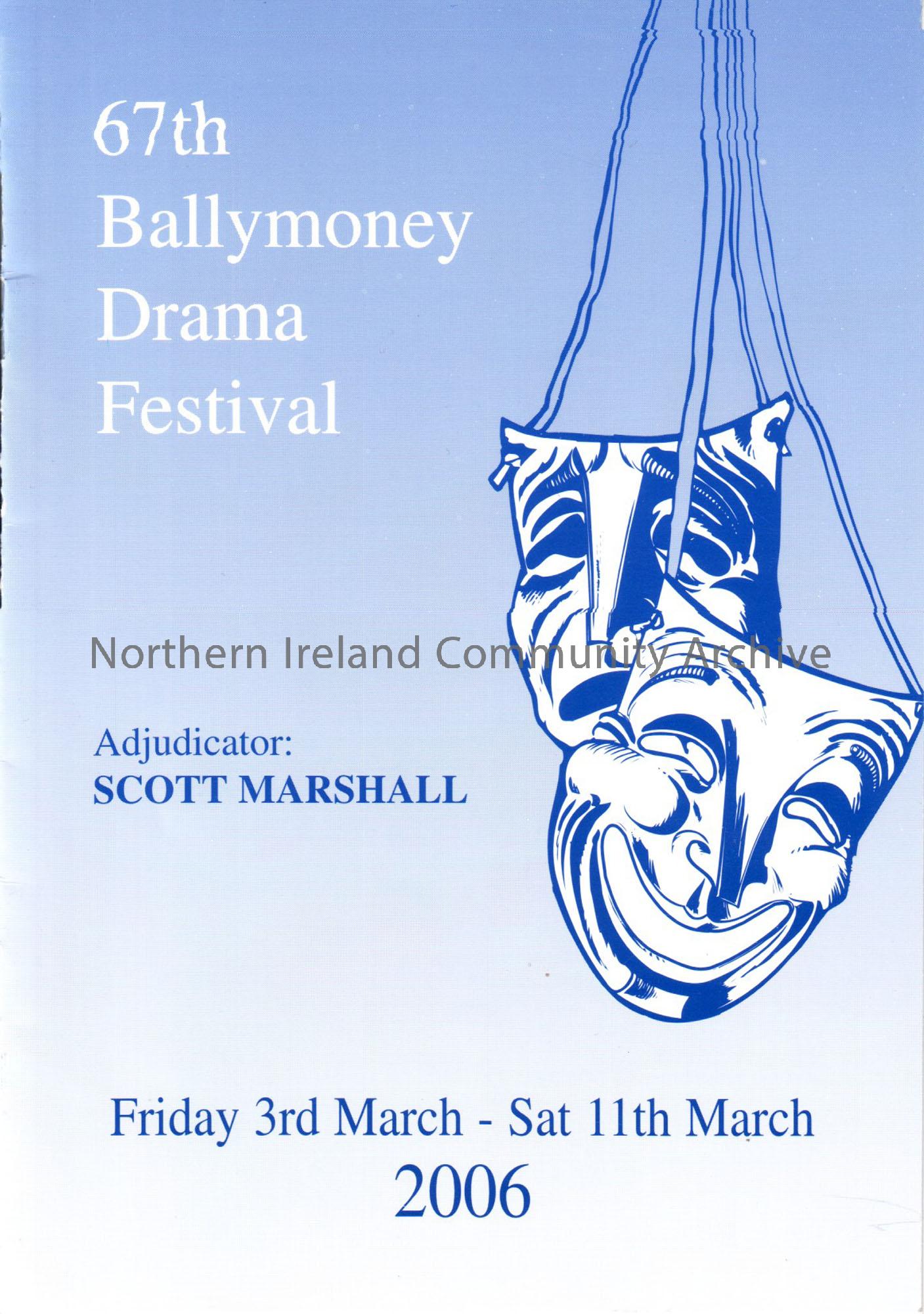 Programme of 67th Ballymoney Drama Festival,2006 3rd March to 11th March