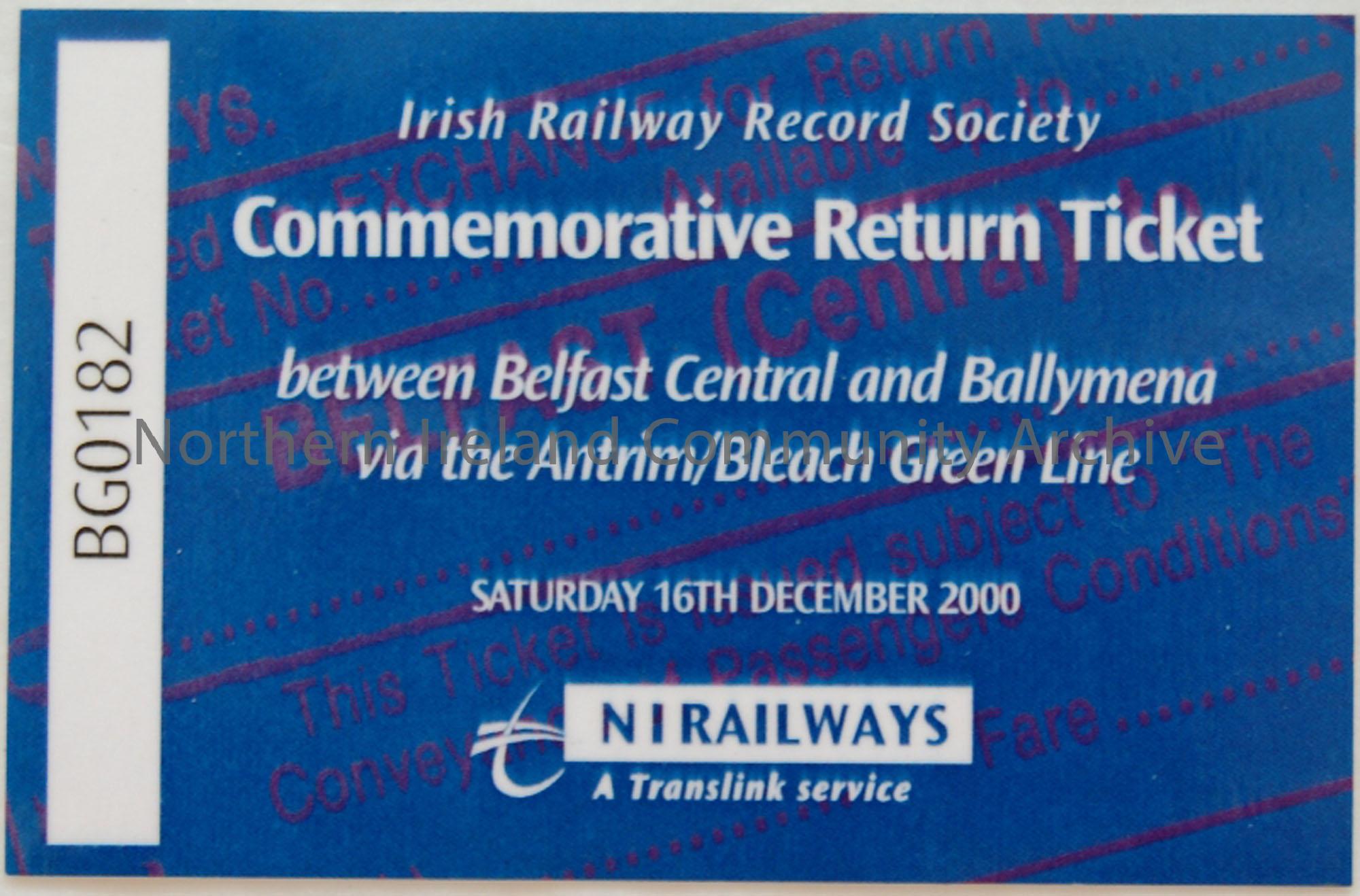 Commemorative return ticket between Belfast Central and Ballymena via the Antrim/Bleach Green Line. Saturday 16th December 2000