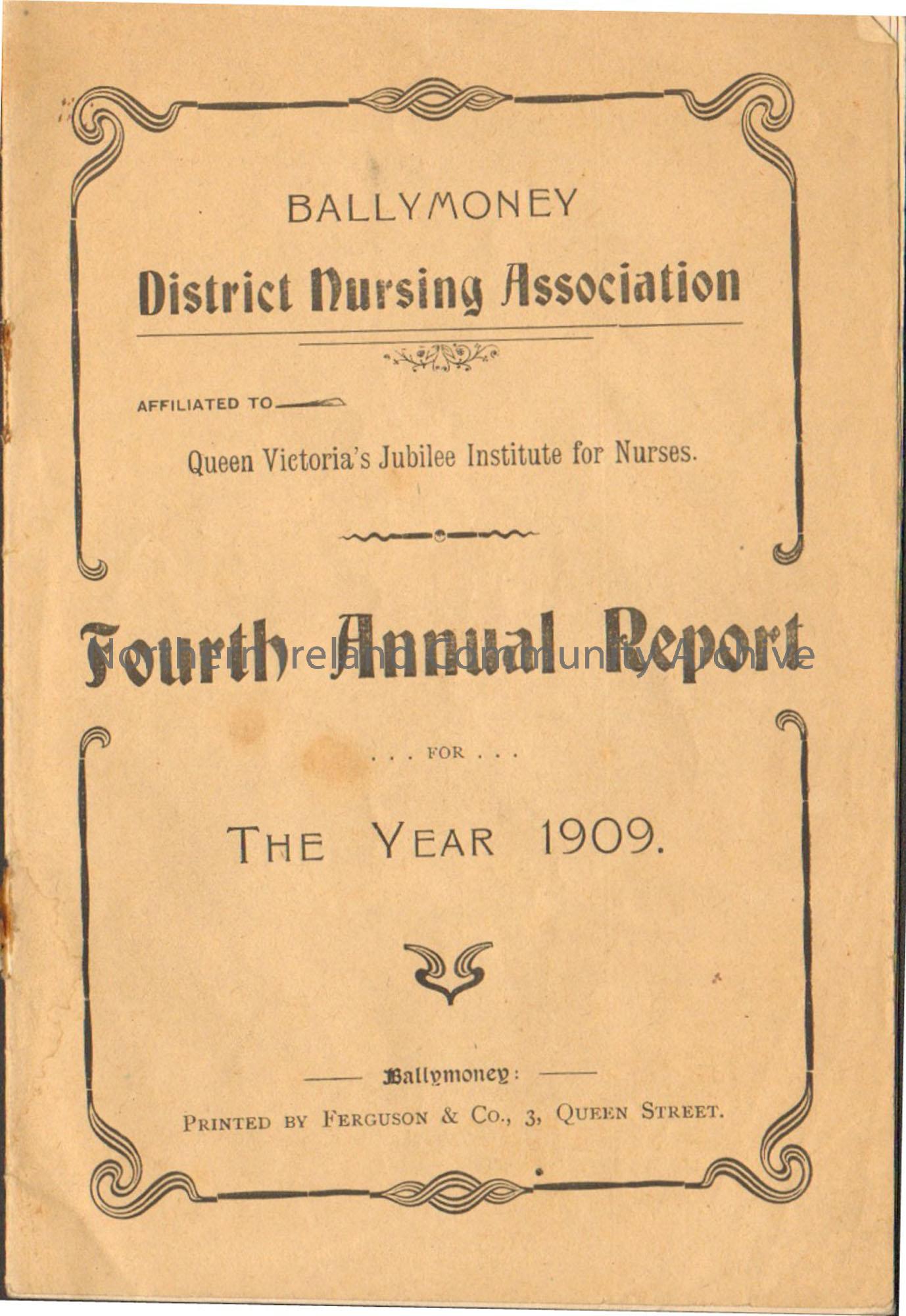 Cream booklet. Fourth Annual Report for the Ballymoney District Nursing Association for the year 1909