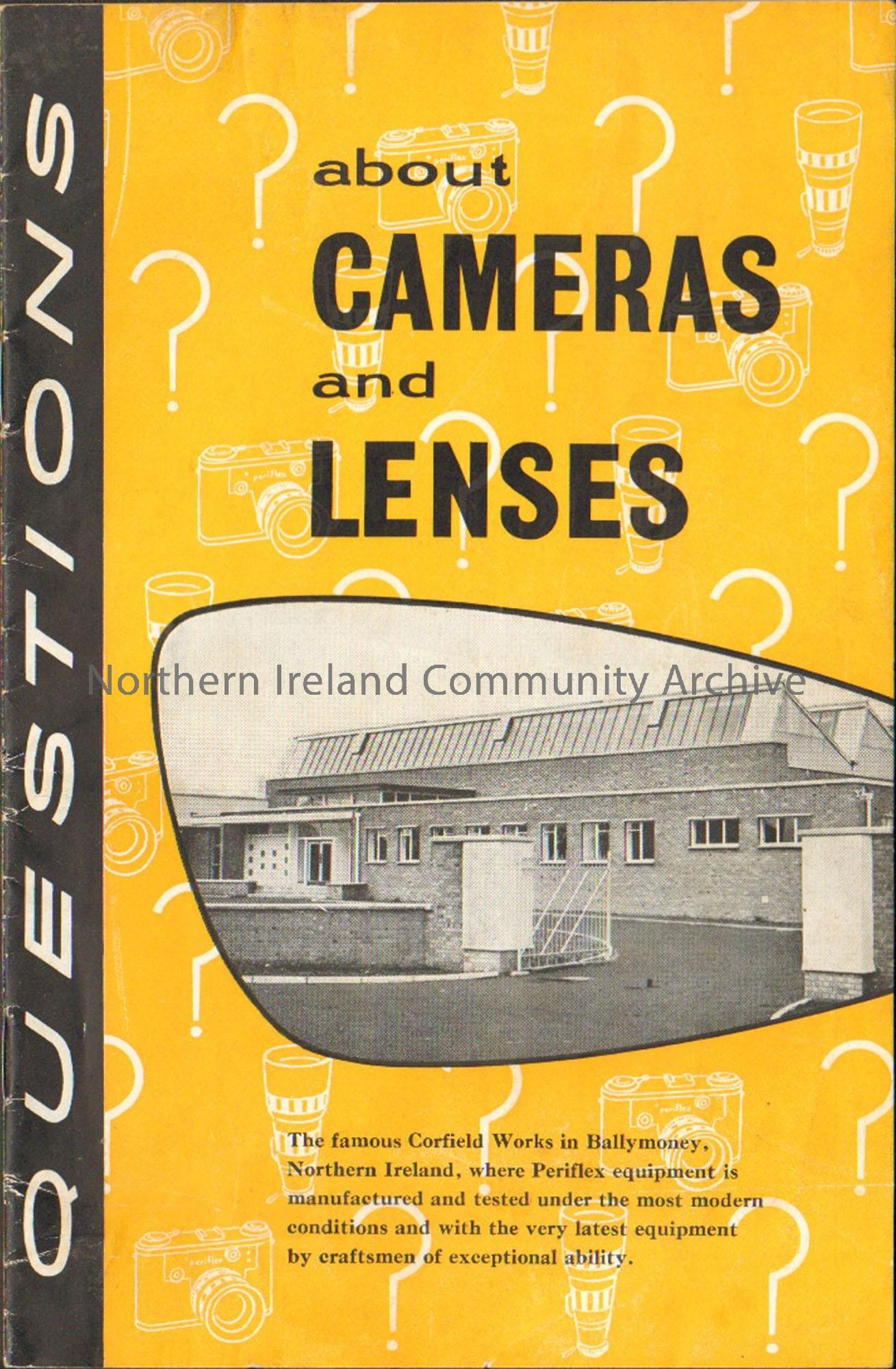 Yellow booklet “Questions about cameras and lenses” with picture of Corfield Factory, Ballymoney on the front