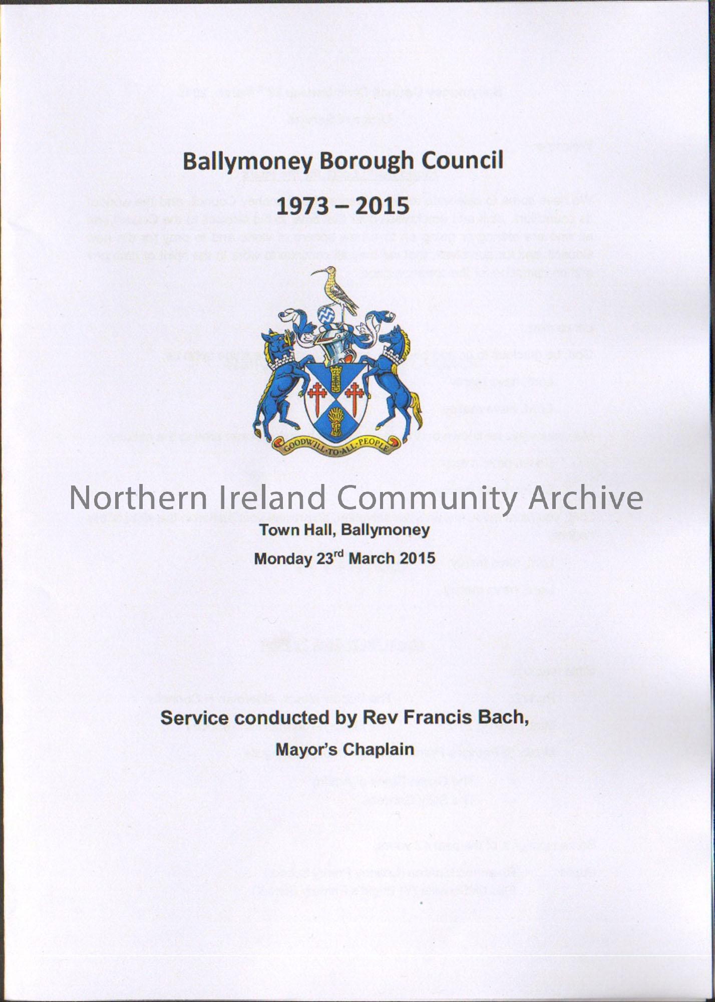 Ballymoney Borough Council 1973-2015 Civic Service. White leaflet with Ballymoney Borough Council coat of arms on the front.