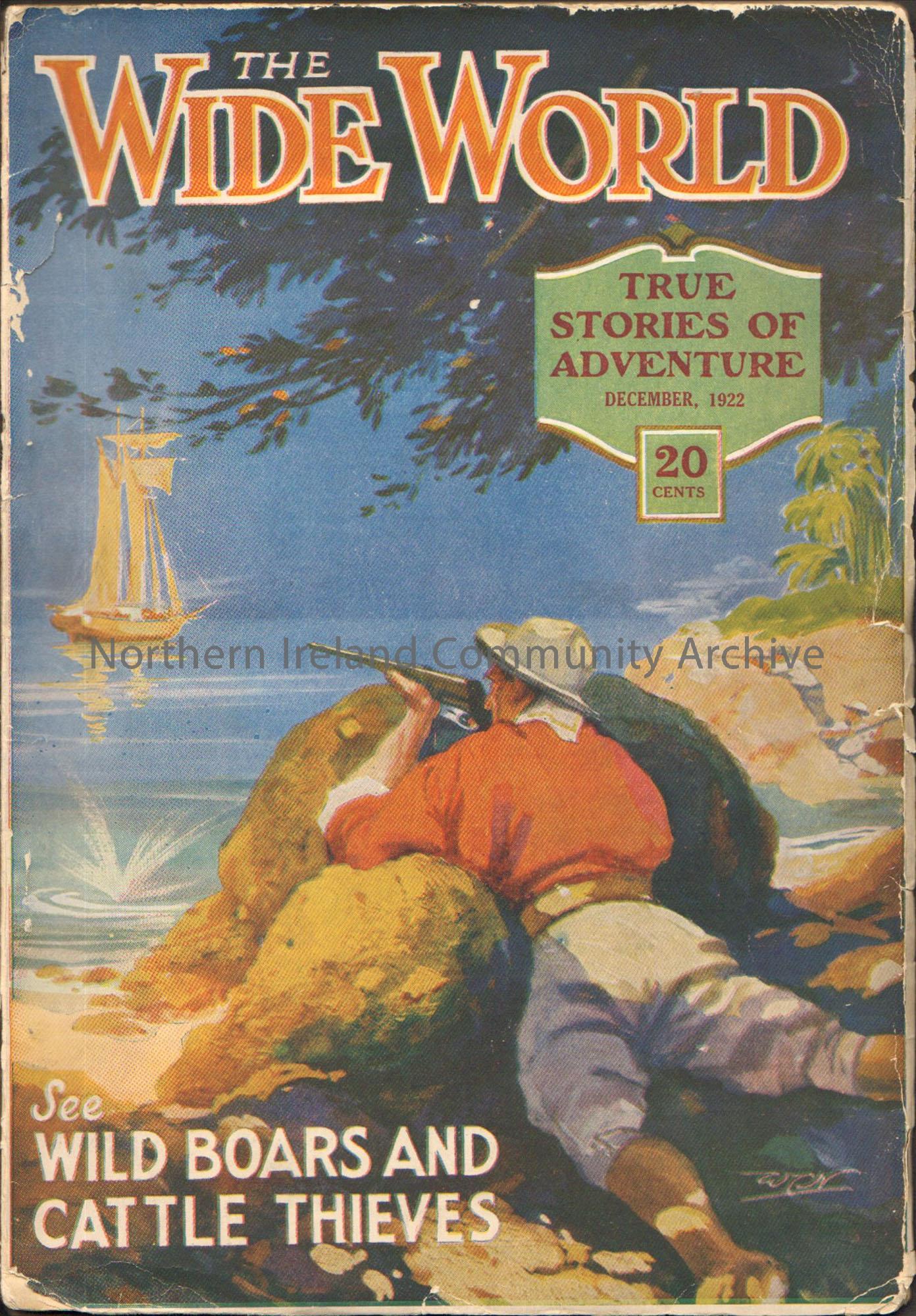 The Wide World. Picture of man in a red shirt leaning on a rock and aiming a rifle at a sailing boat on the front cover.