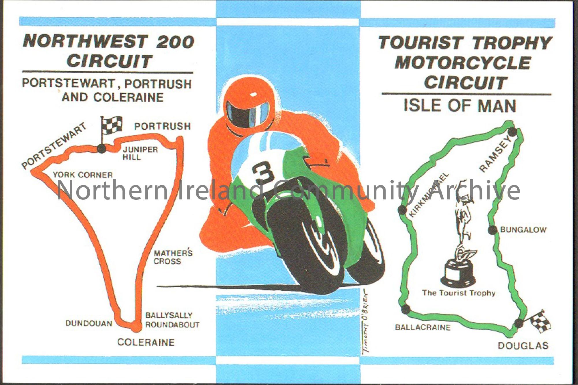 North West 200 Circuit and Tourist Trophy Motorcycle Circuit postcard. Two maps of the circuits either side of an image of a man wearing red riding a …