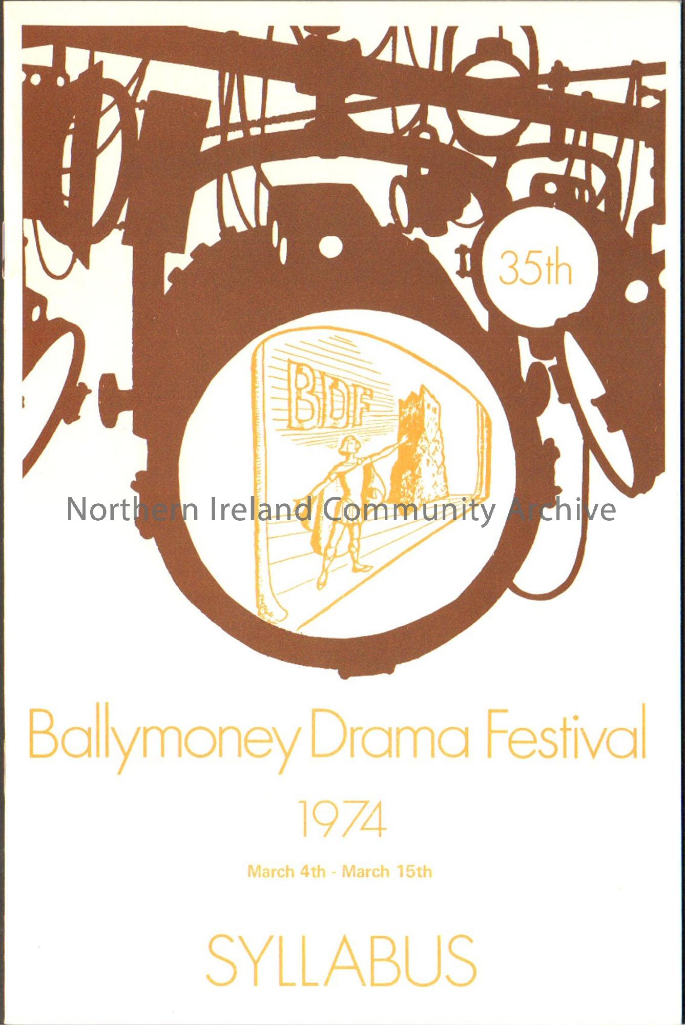 Ballymoney Drama Festival Syllabus for 1974. White cover with orange writing with an image of someone on a stage in front of a tower inside a dark bro…