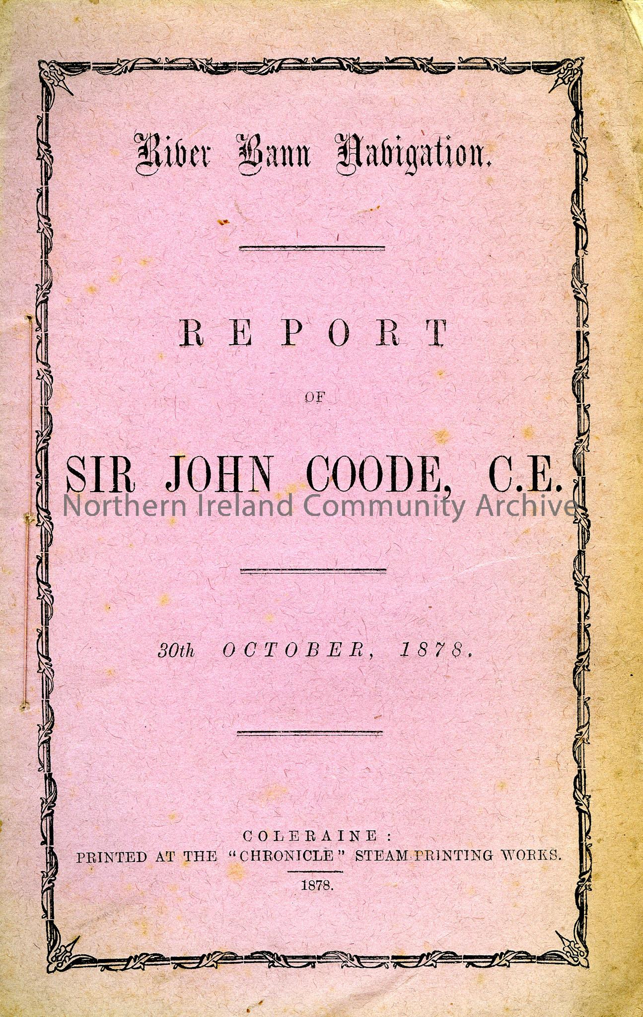 River Bann Navigation Report of Sir John Coode, C.E.