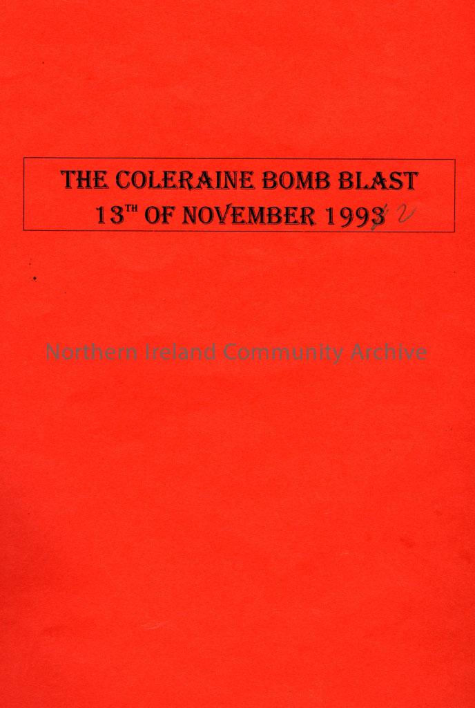 The Coleraine Bomb Blast 13th of November 1992