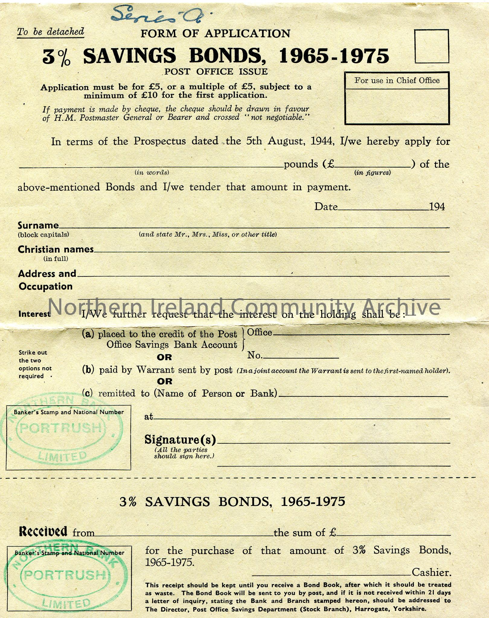 Application form, booklet, for 3% Savings Bonds 1965-1975, Post Office Issue. Stamped by Northern Bank, Portrush. ‘Series A’ handwritten on top of pag… – scan218c