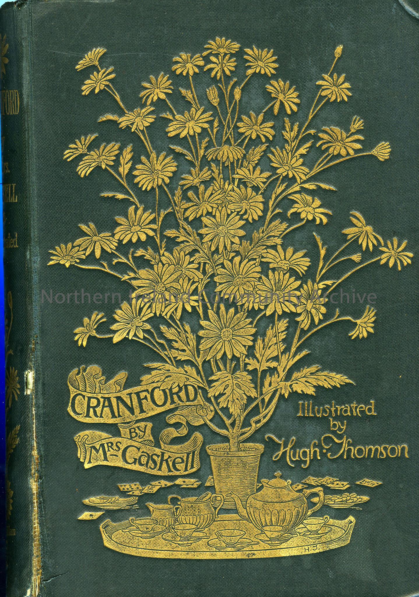 ‘Cranford’ by Mrs Gaskell, illustrated by Hugh Thomson, with a preface by Anne Thackeray Ritchie