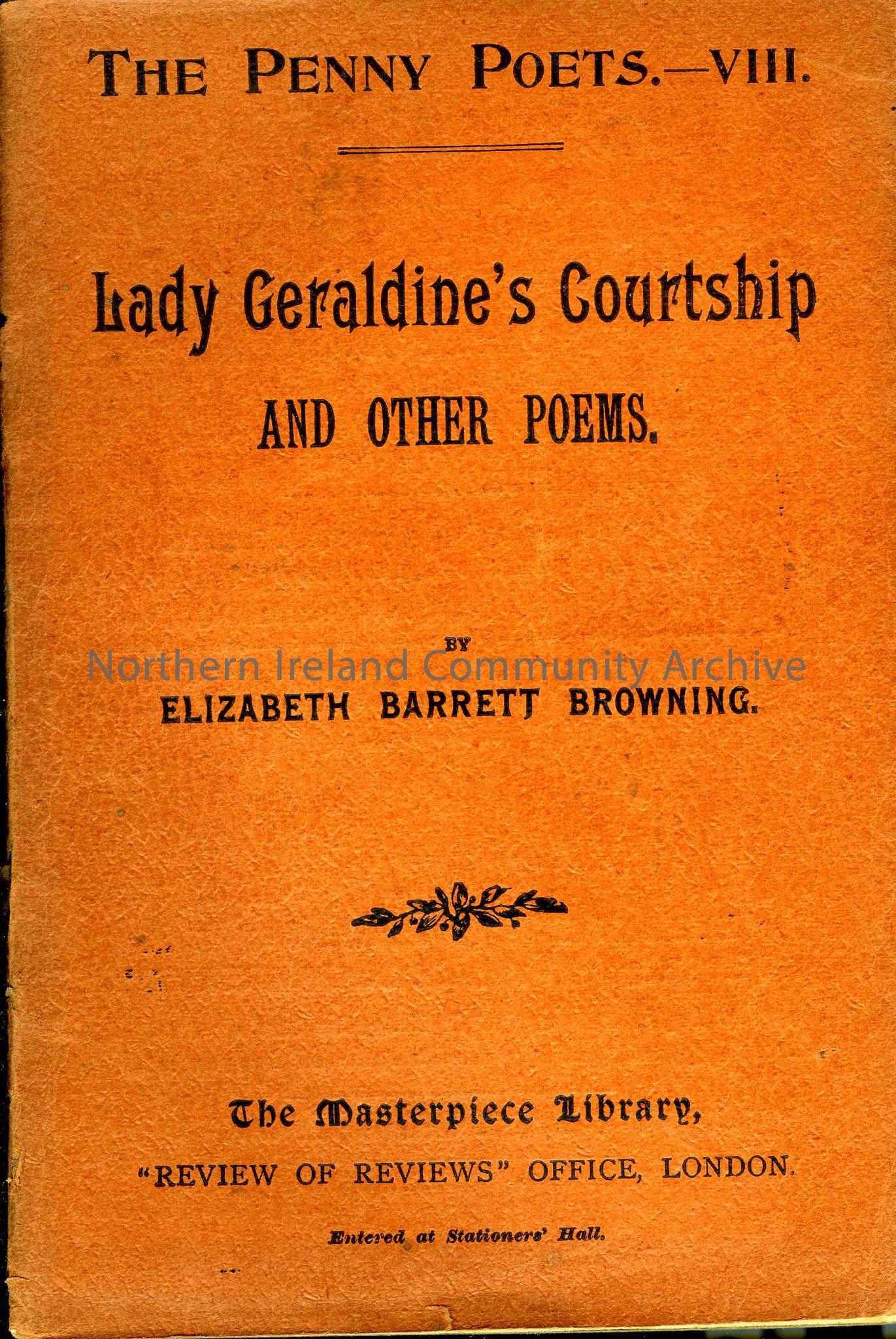 Lady Geraldine’s Courtship and other poems byElizabeth Barrett Browning