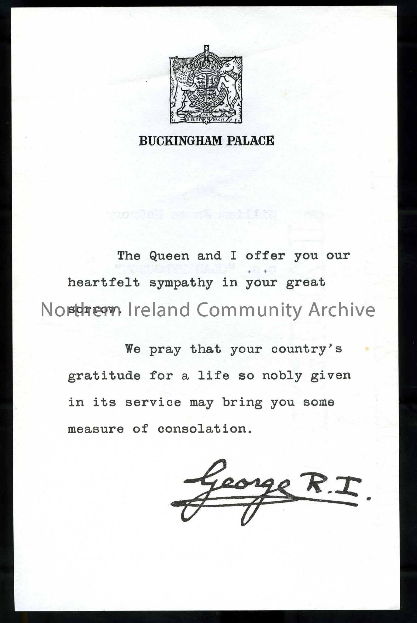 Letter from George R. I. Buckingham Palace. The Queen and King send their sympathy. On reverse William James McCrory, s.s. “Clan Ferguson”.  – Scan812