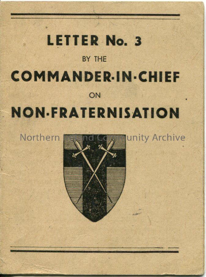 Letter No. 3 by the Commander in Chief on Non-Fraternisation. Small brown folded piece of card with shield with black cross and two swords on the fron…