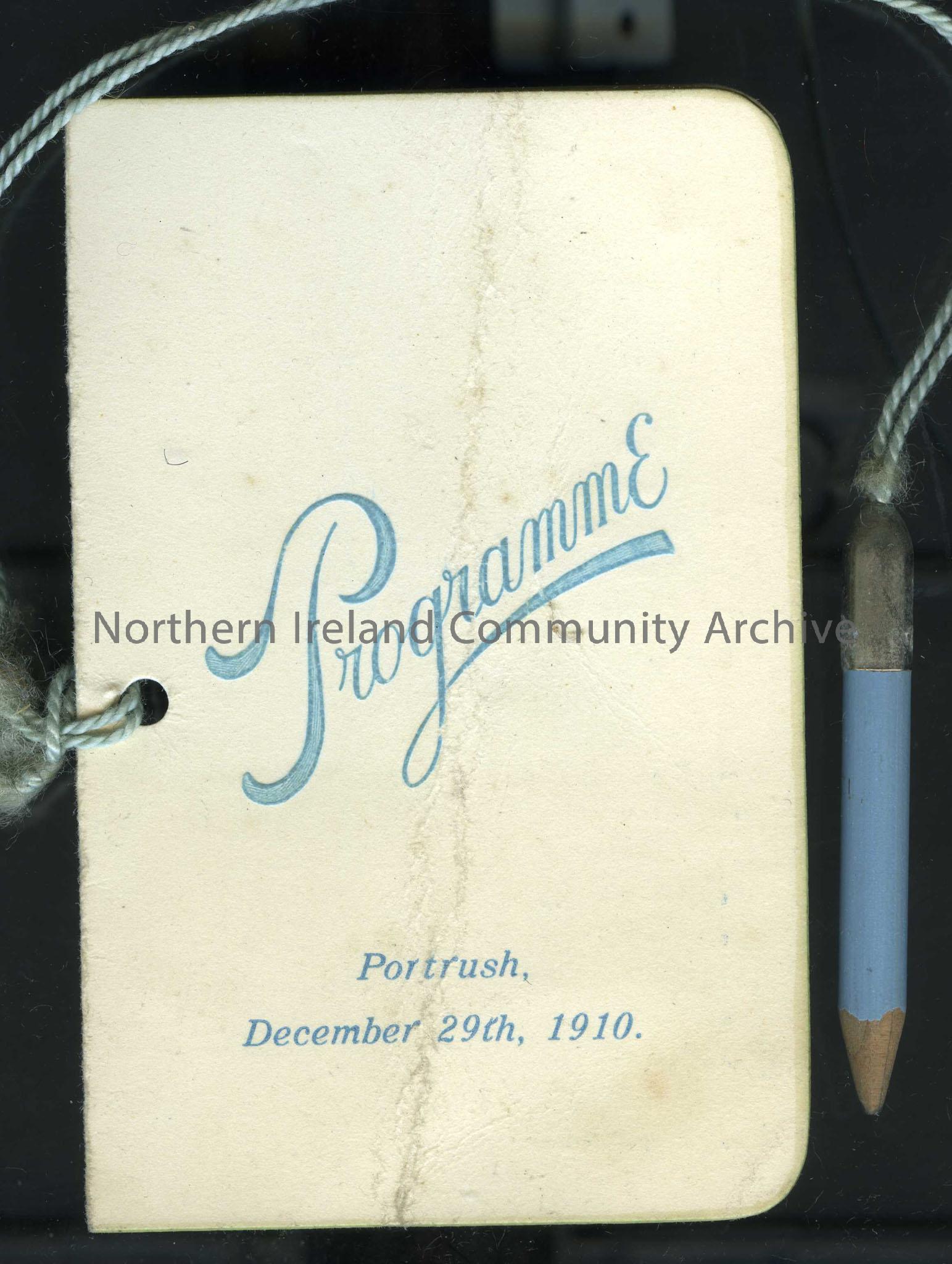 Dance card or programme.  Portrush, December 29th, 1910 on front.  Names inside and pencil attached.