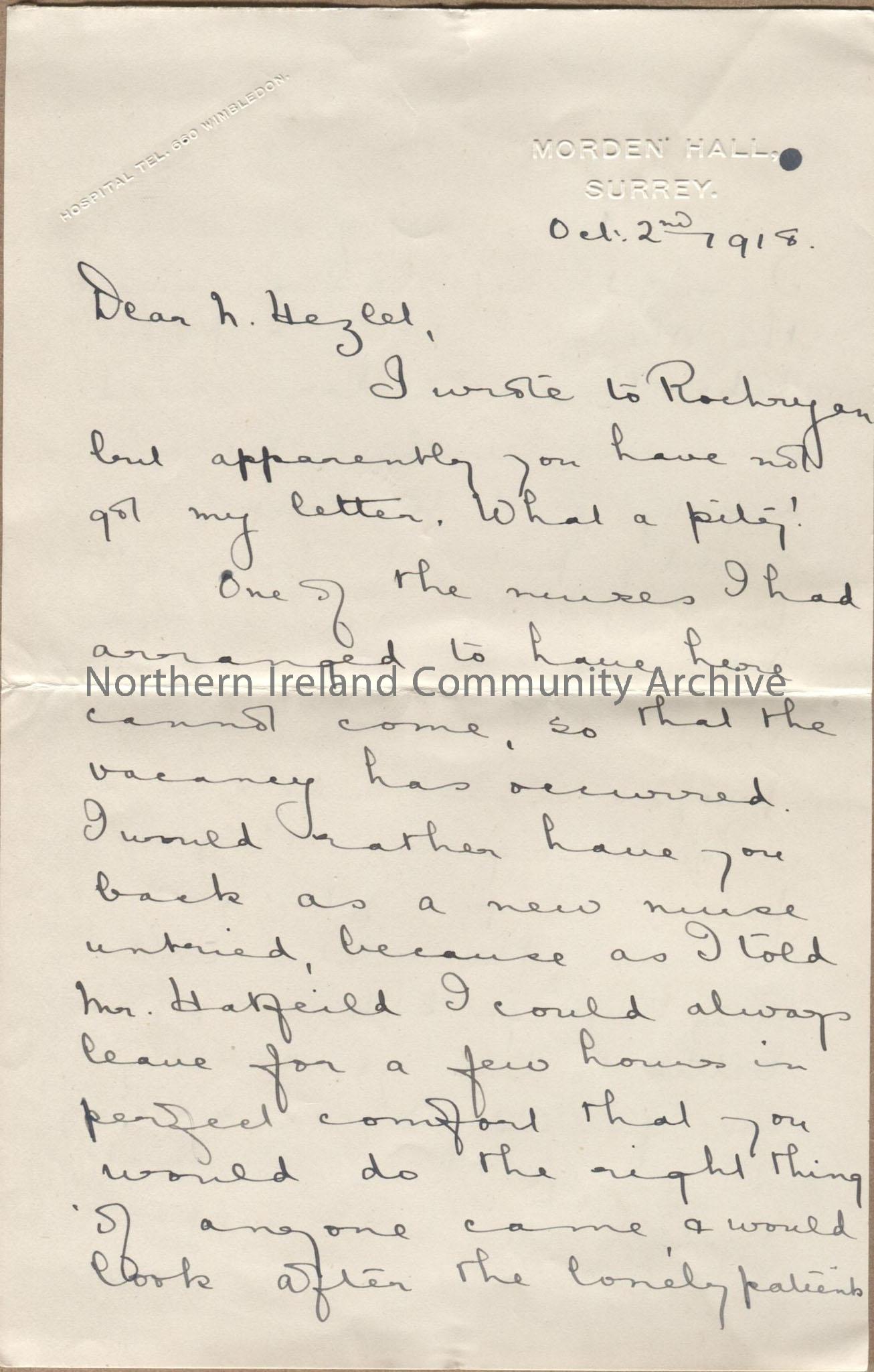 Letter to N. Hezlet from Morden Hall, Surrey. Letter mentions – writing to Rock Ryan but the letter not being received, about having a nursing vacancy…