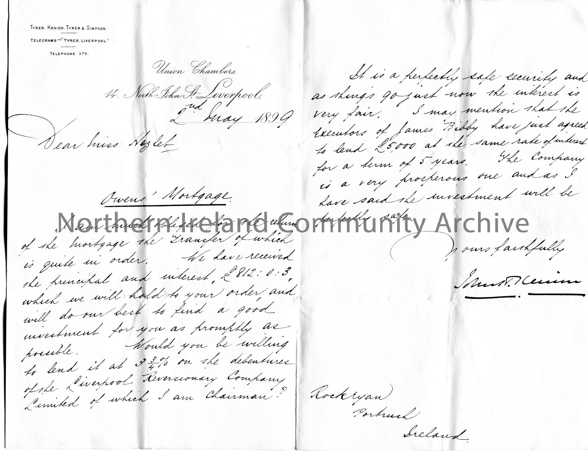 Handwritten letter to Miss Hezlet at Rockryan, Portrush, Ireland. Re Owen’s Mortgage. Advising Miss Hezlet to invest her sum of £812.0.3, receive…