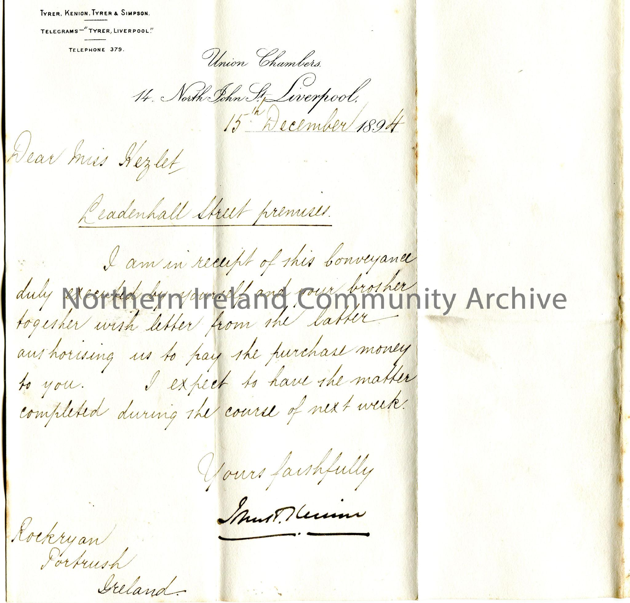 Handwritten letter to Miss Hezlet at Rockryan, Portrush, Ireland. Re Leadenhall Street premises. Acceptance of Conveyance signed by Miss Hezlet and he…