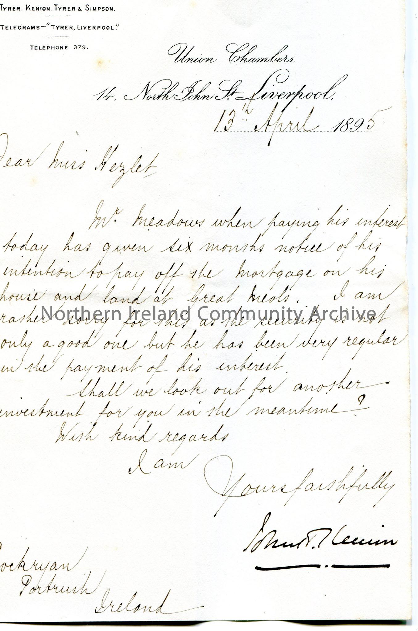 Handwritten letter to Miss Hezlet at Rockryan, Portrush, Ireland. Informing Miss Hezlet that Mr Meadows is to pay off the rest of the mortgage at Grea…