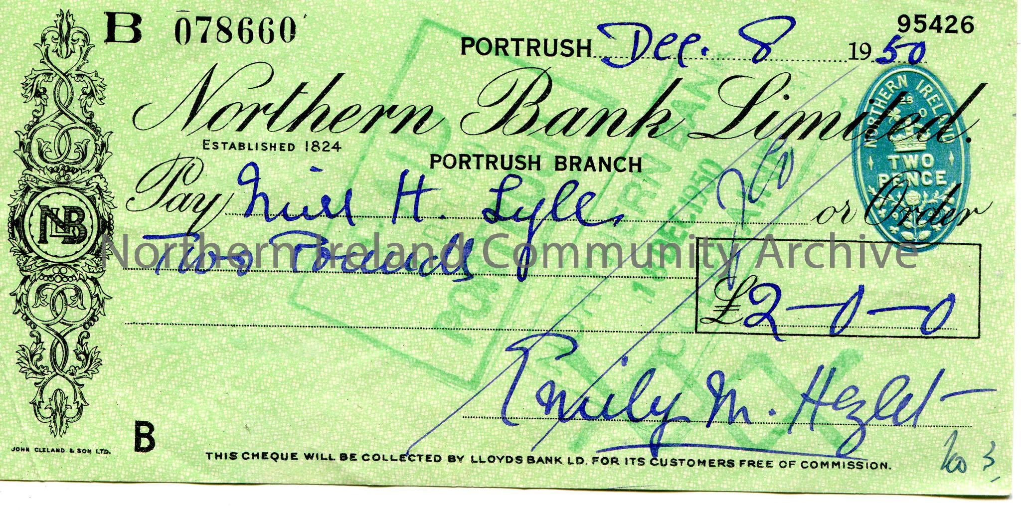 Northern Bank Limited, Portrush branch, cheque. Dated 8th December, 1950. Payable to Miss H. Lyle from Emily M. Hezlet for £2.0.0. Scored out on …